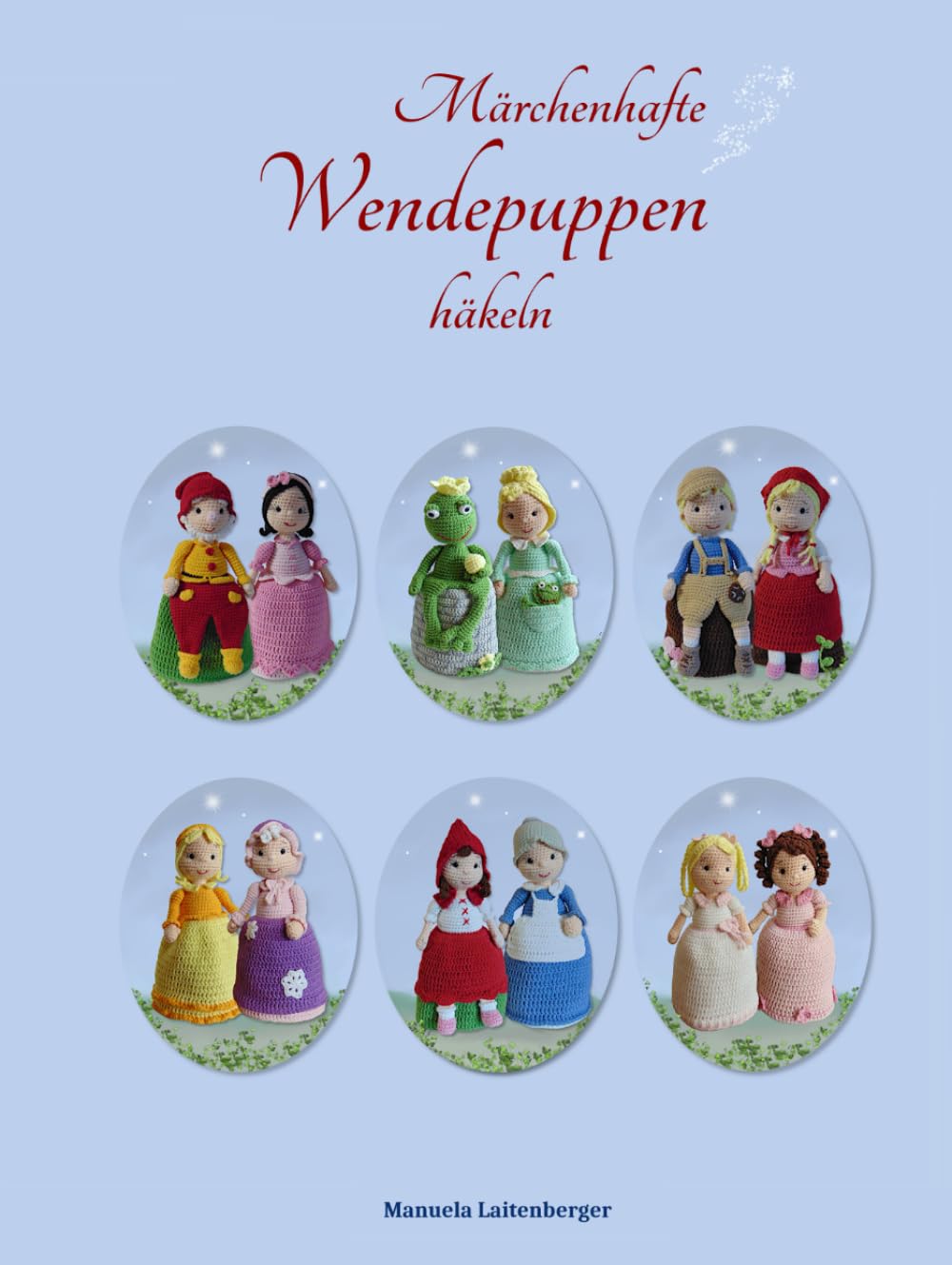 Märchenhafte Wendepuppen häkeln Hobbies & Crafts