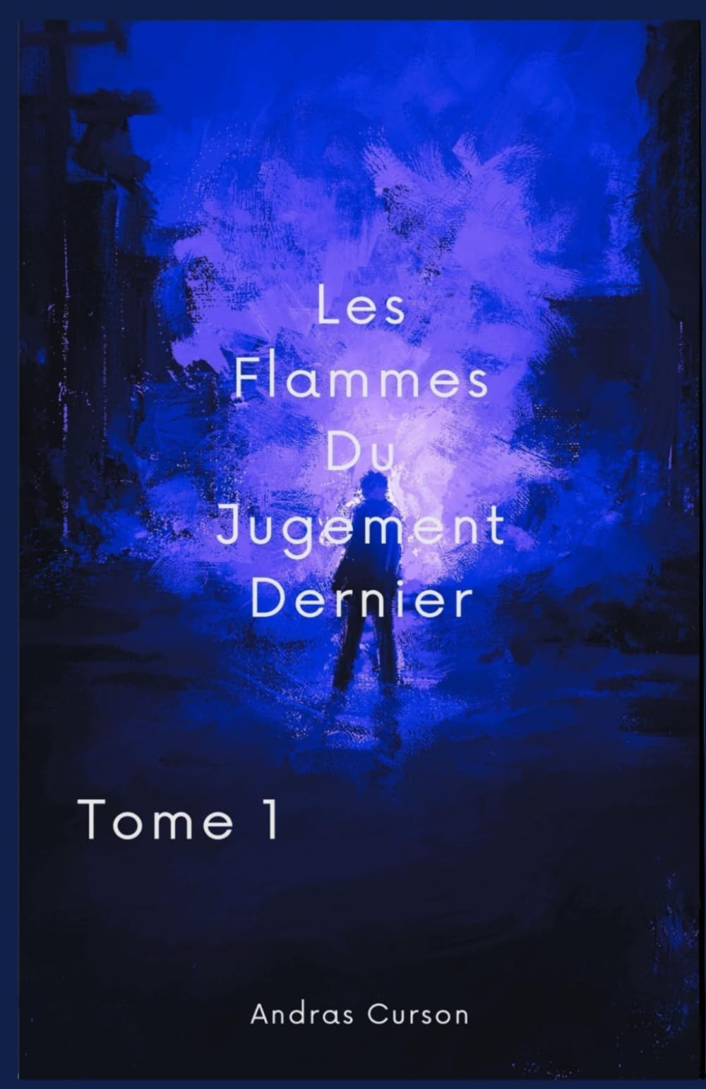 Les Flammes Du Jugement Dernier book