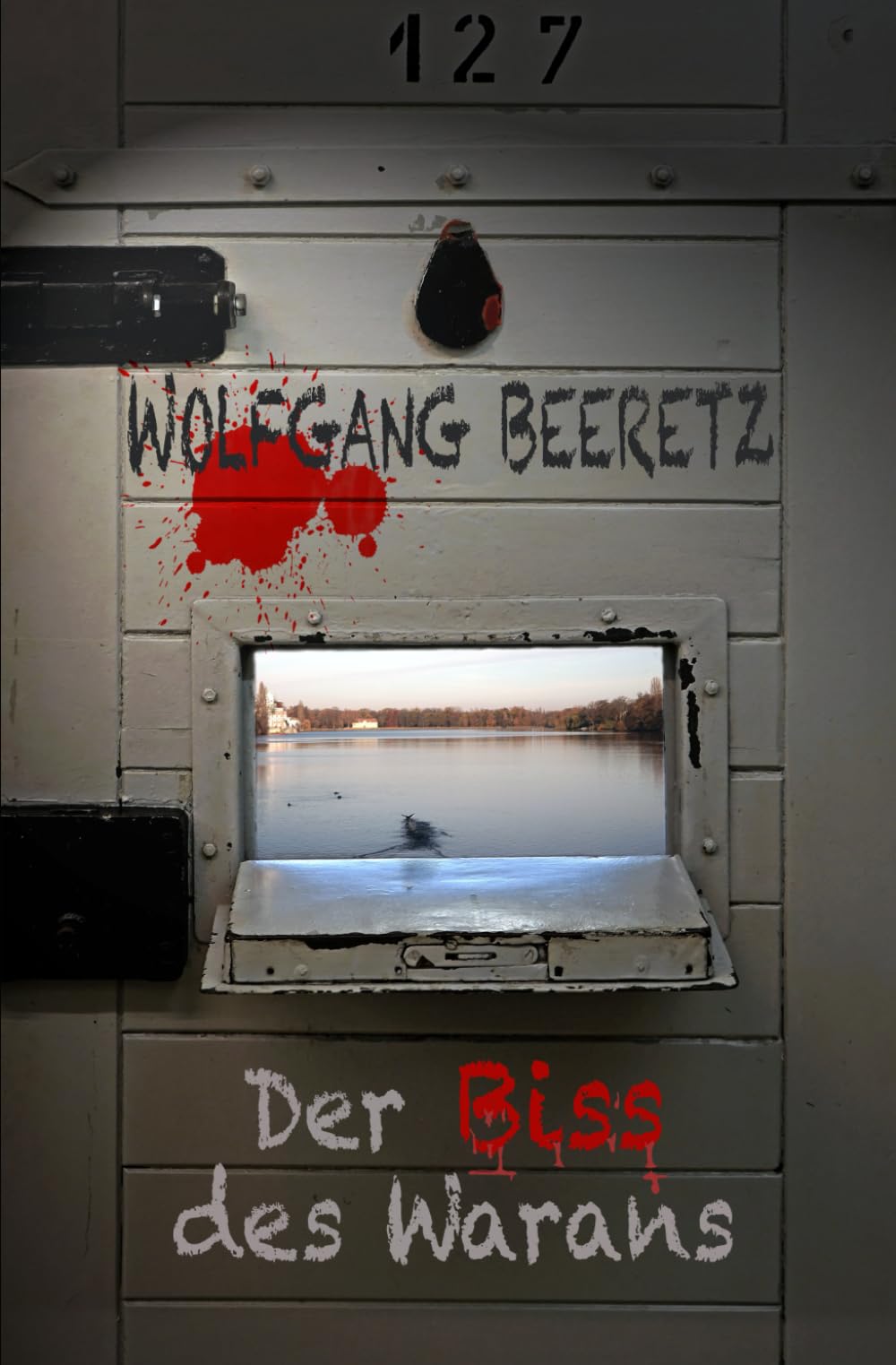 Der Biss des Warans: Ein Krimi im Schatten der Berliner Mauer Historical Fiction
