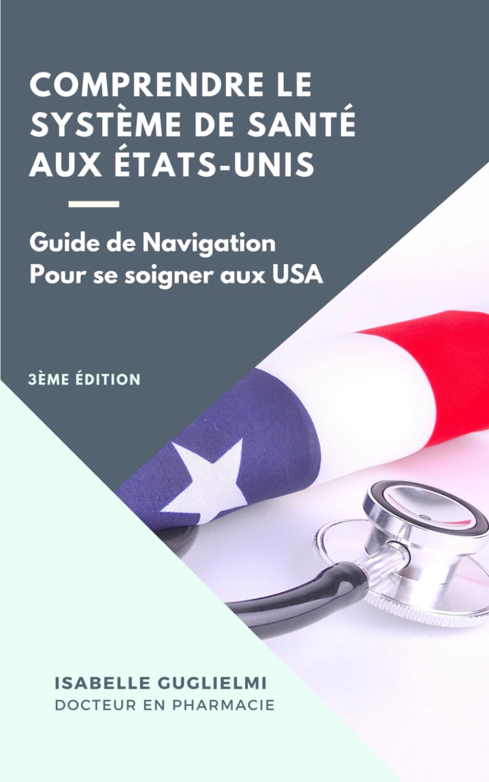 Comprendre le Système de Santé aux États-Unis: Guide de navigation à travers le Système de Santé Américain book