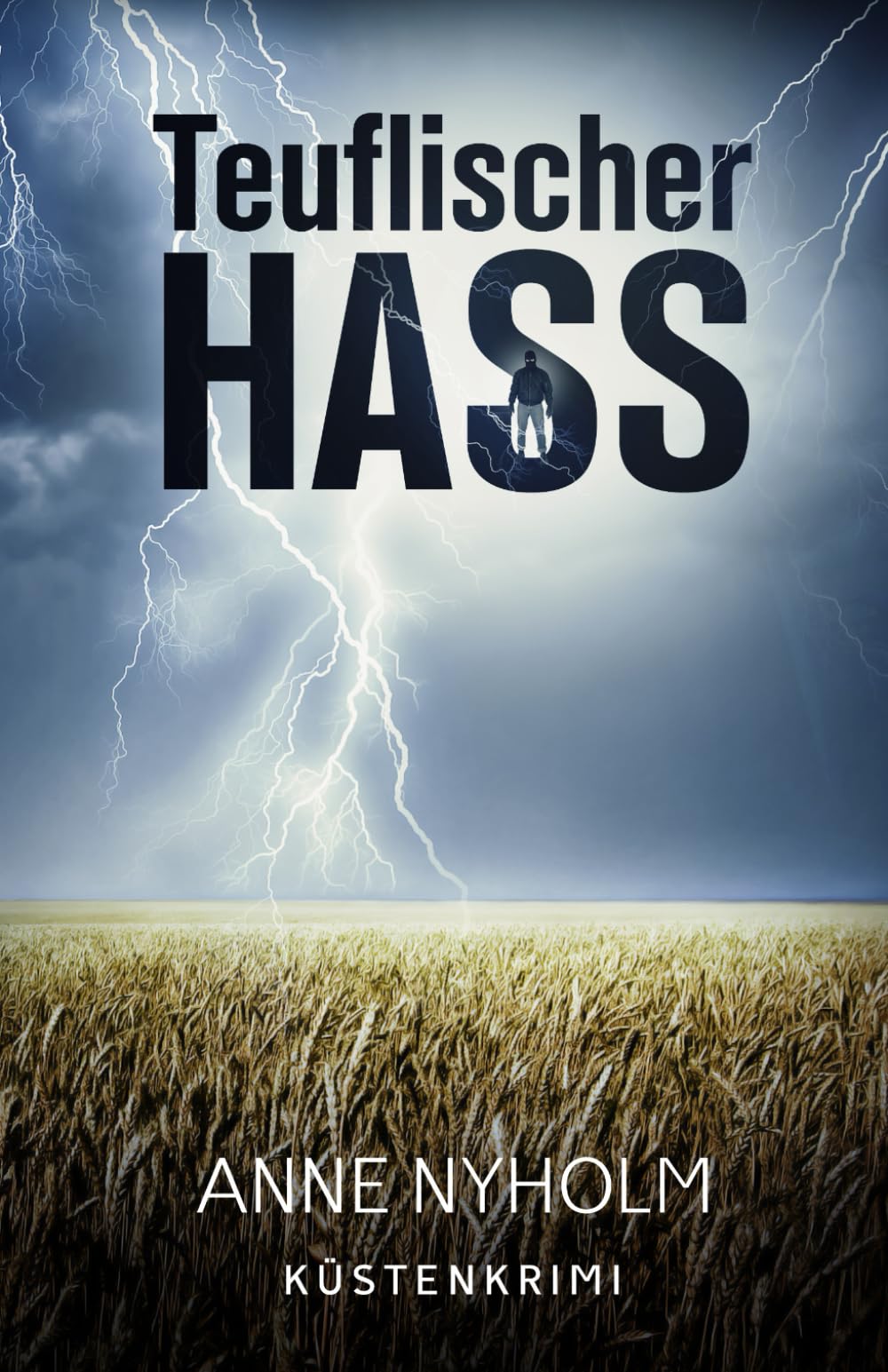 Teuflischer Hass (Teuflisch Reihe, Band 2) Suspense & Thrillers