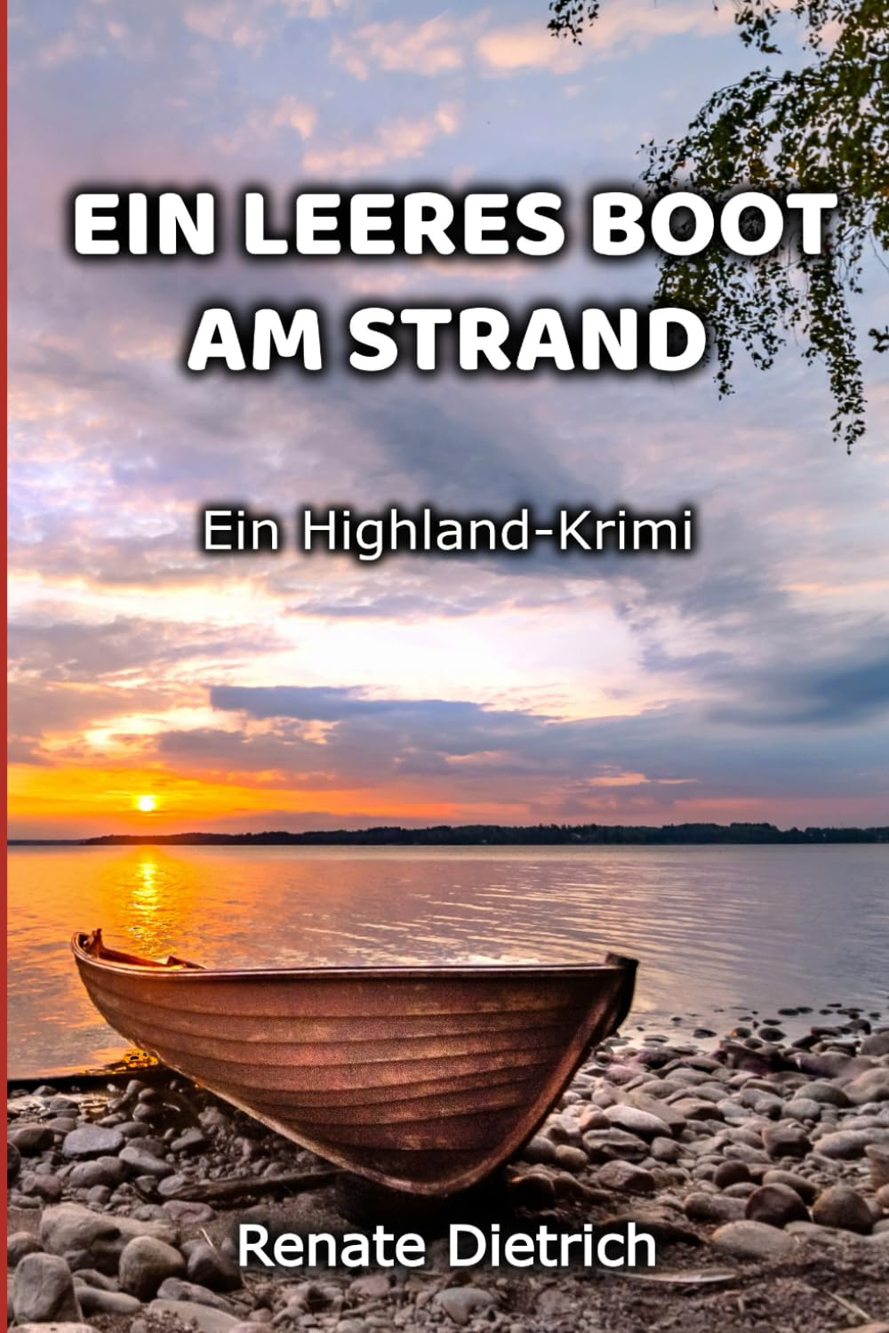 Ein leeres Boot am Strand: ein Highland-Krimi (Highland-Krimis) Detective & CSI