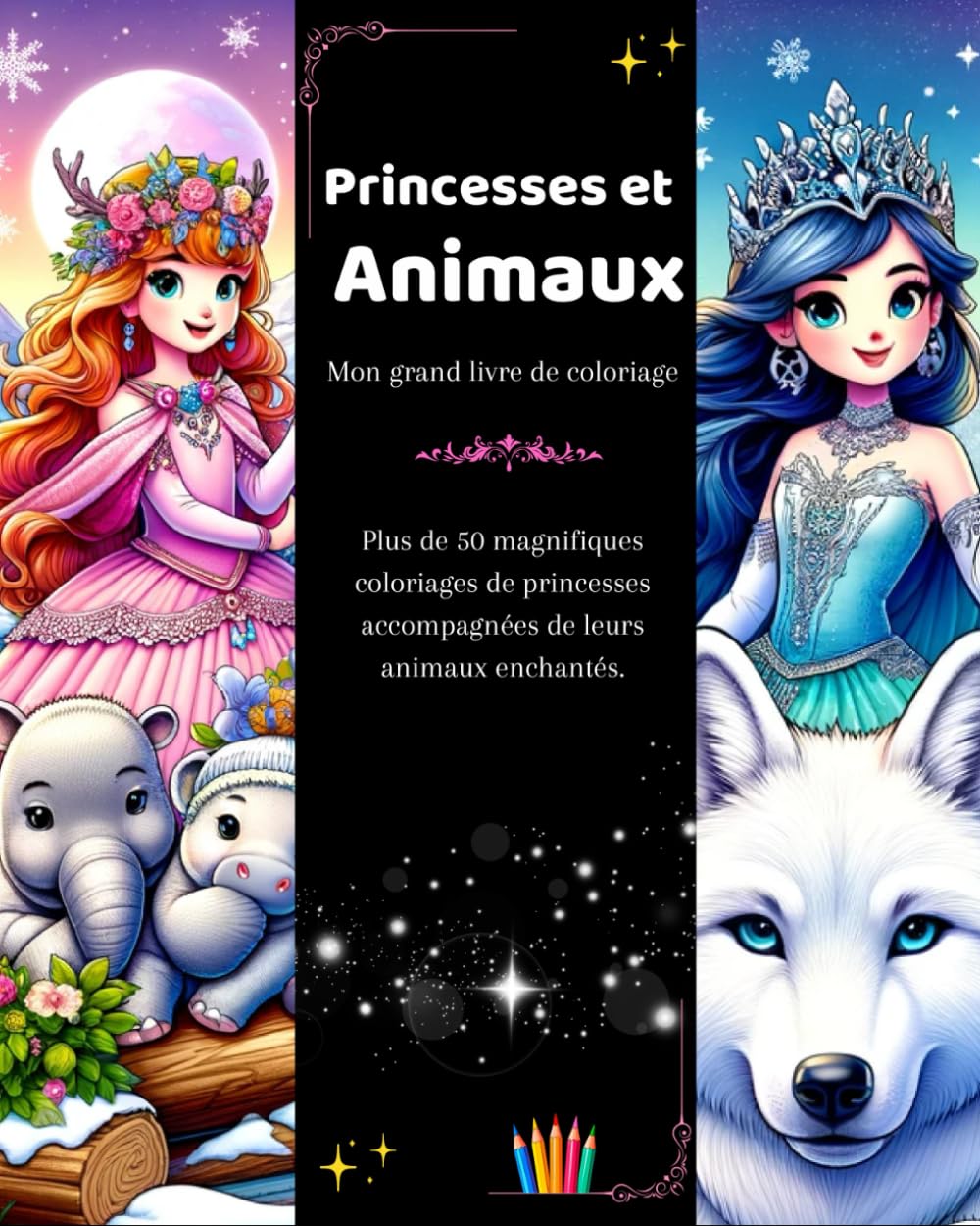 Princesses et Animaux : Mon grand livre de coloriage: Plus de 50 magnifiques coloriages de princesses accompagnées de leurs animaux enchantés book