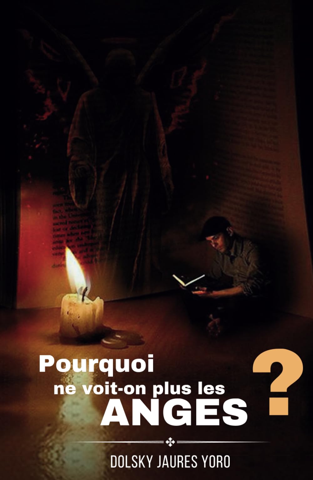 Pourquoi ne voit-on plus les anges ? Religion & Esotericism