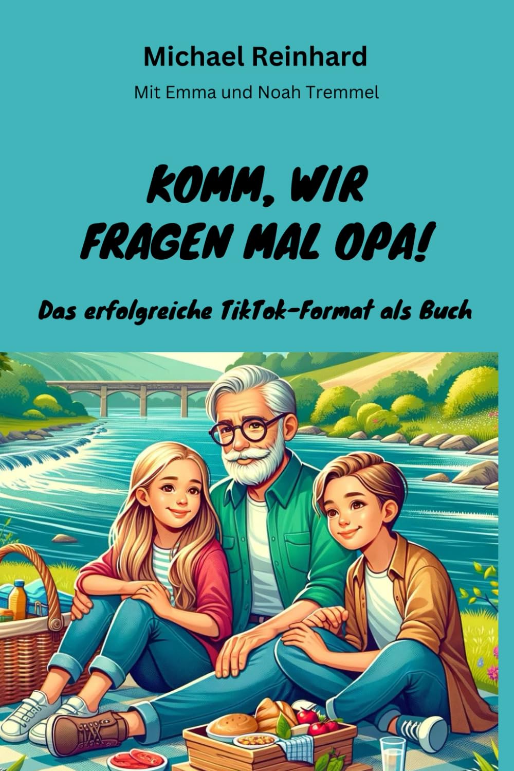 Komm, wir fragen mal Opa!: Das erfolgreiche TikTok-Format als Buch Non-fiction
