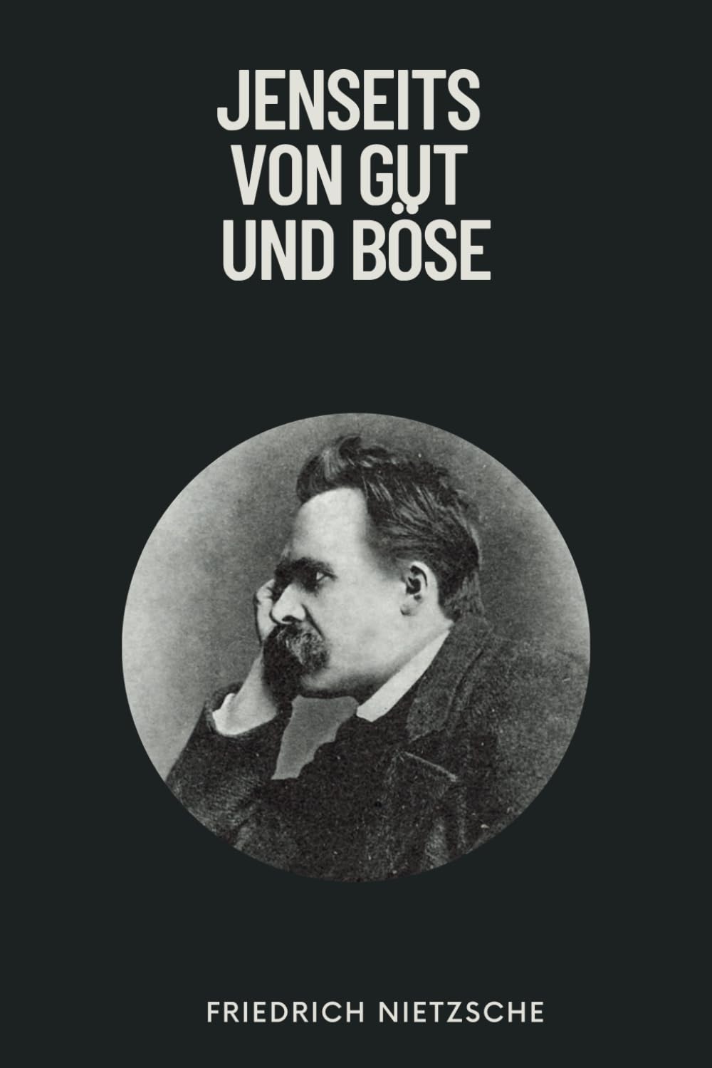 Jenseits von Gut und Böse: Originalausgabe Philosophy