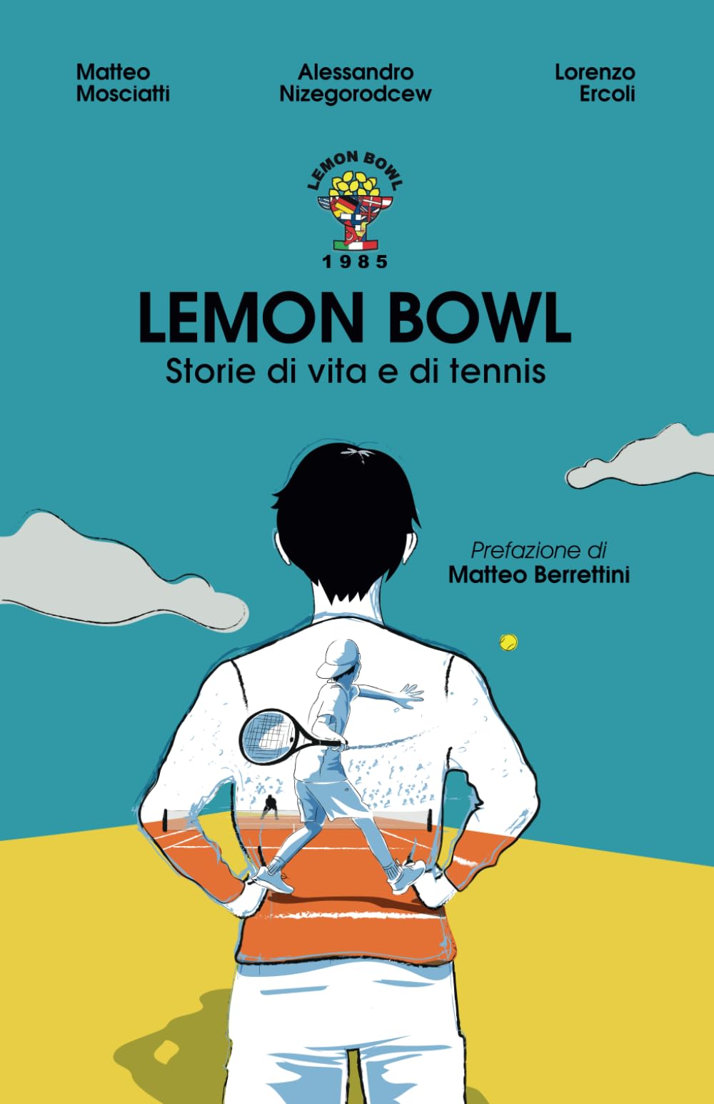 Lemon Bowl - Storie di vita e di tennis book