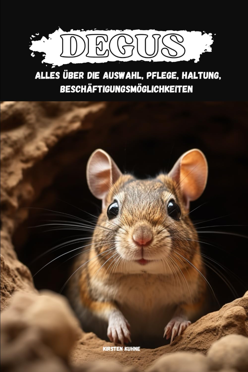 Degus: alles über die Auswahl, Pflege, Haltung, Beschäftigungsmöglichkeiten Pets