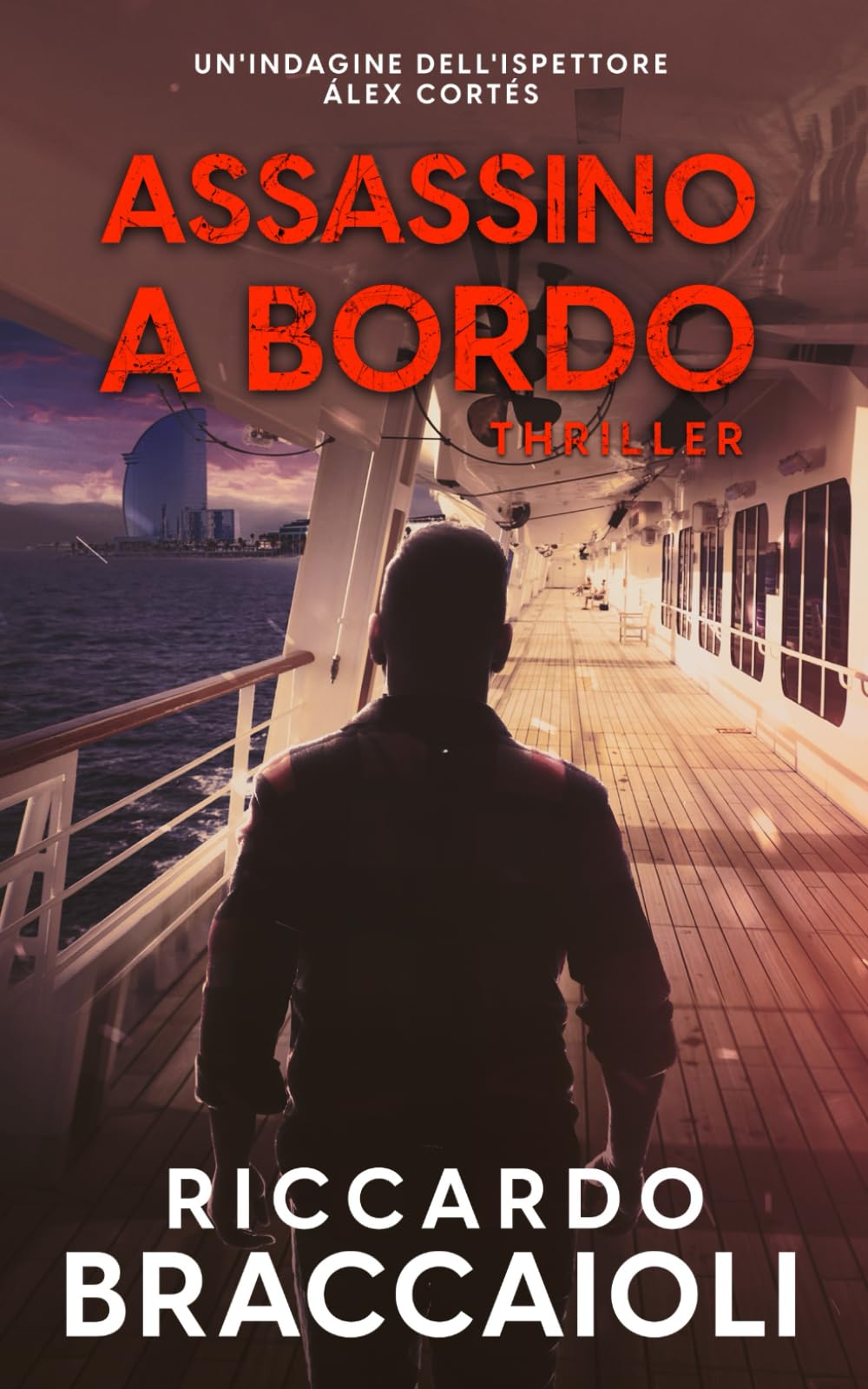Assassino a Bordo: Un'indagine dell'ispettore Álex Cortés (Ispettore Álex Cortés, romanzo poliziesco, crimine e mistero, Band 2) Contemporary literature Books