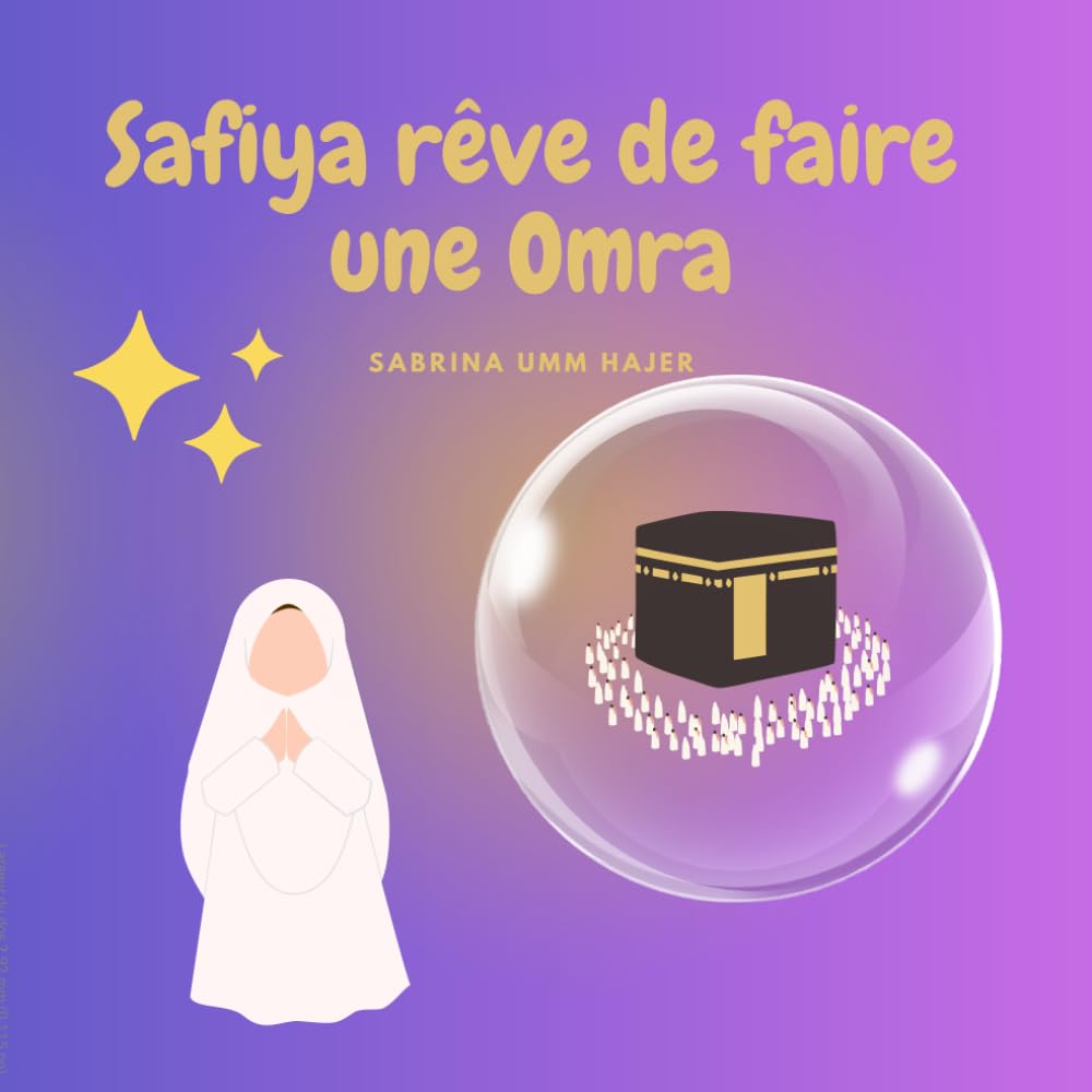 Safiya rêve de faire une omra. Non-fiction