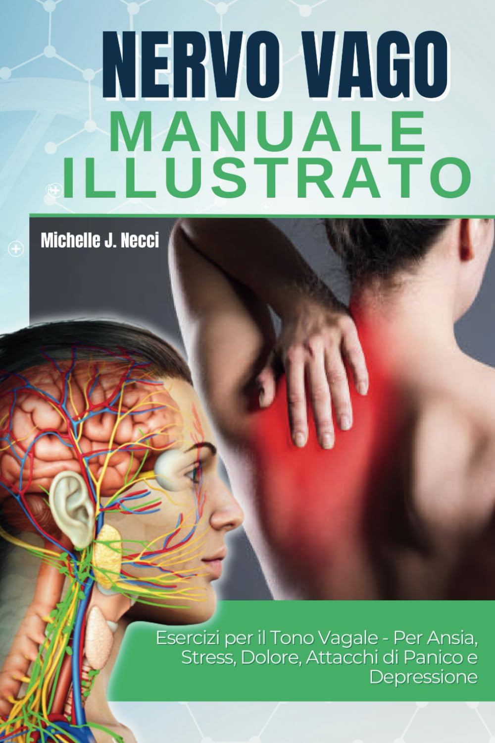 Nervo Vago: Manuale illustrato - Attiva il tuo nervo vago, Il nervo più importante, con esercizi pratici per il tono vagale Health, Nutrition & Fitness