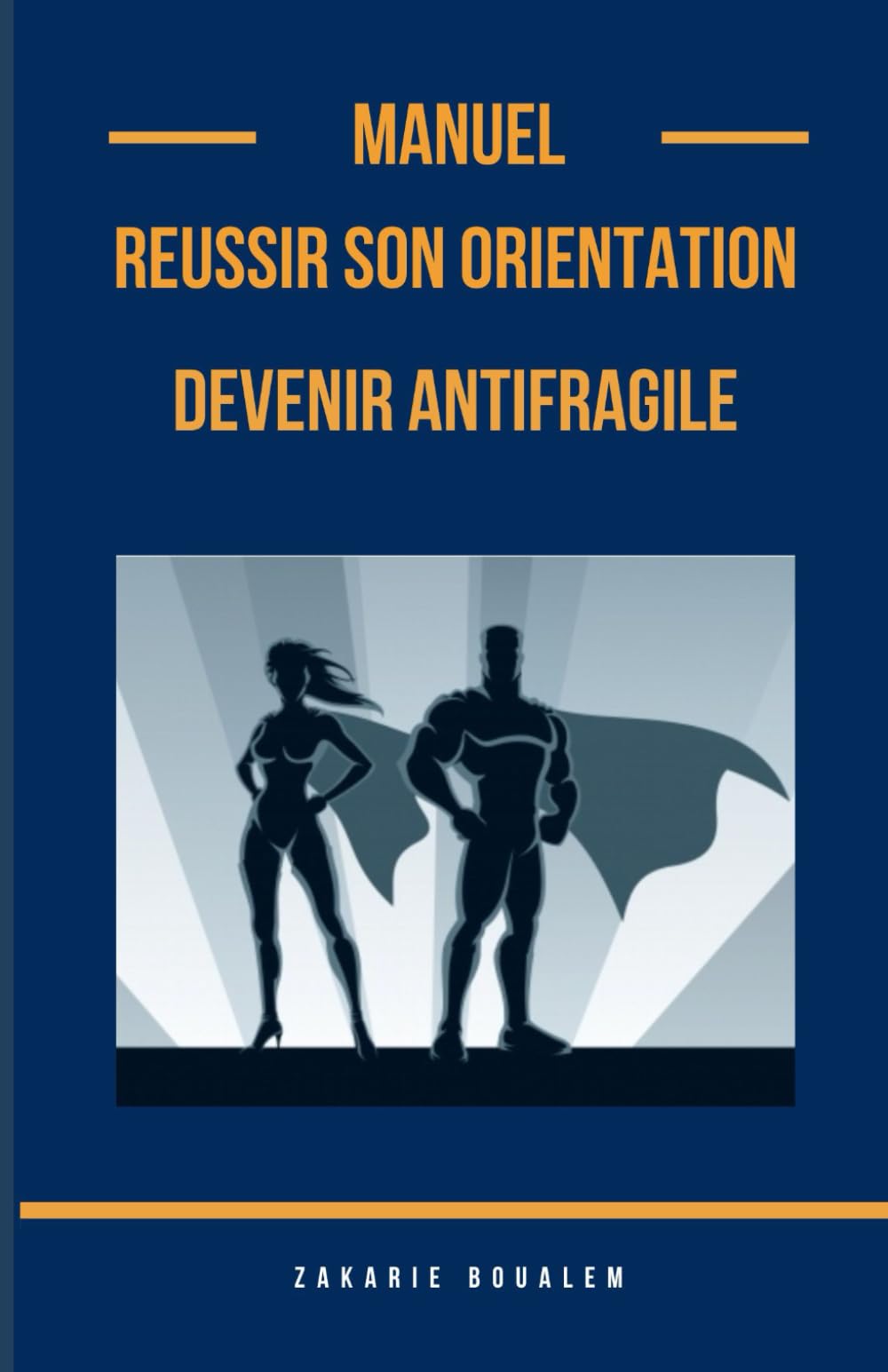 REUSSIR SON ORIENTATION ET DEVENIR ANTIFRAGILE book