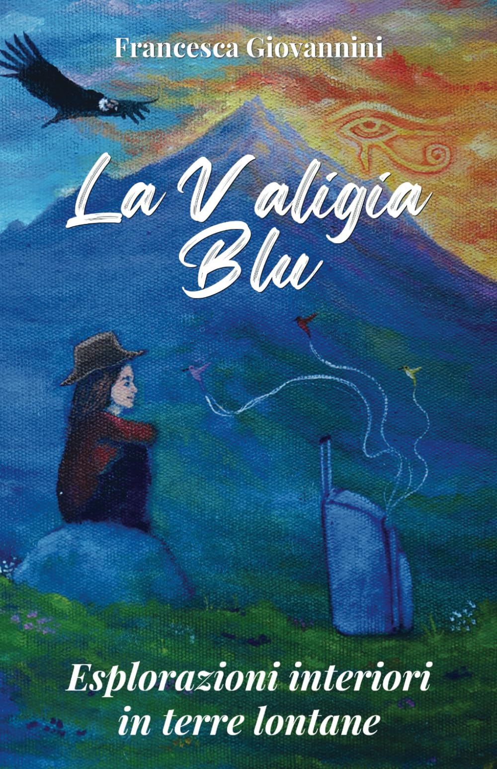 La valigia blu: Esplorazioni interiori in mondi lontani book