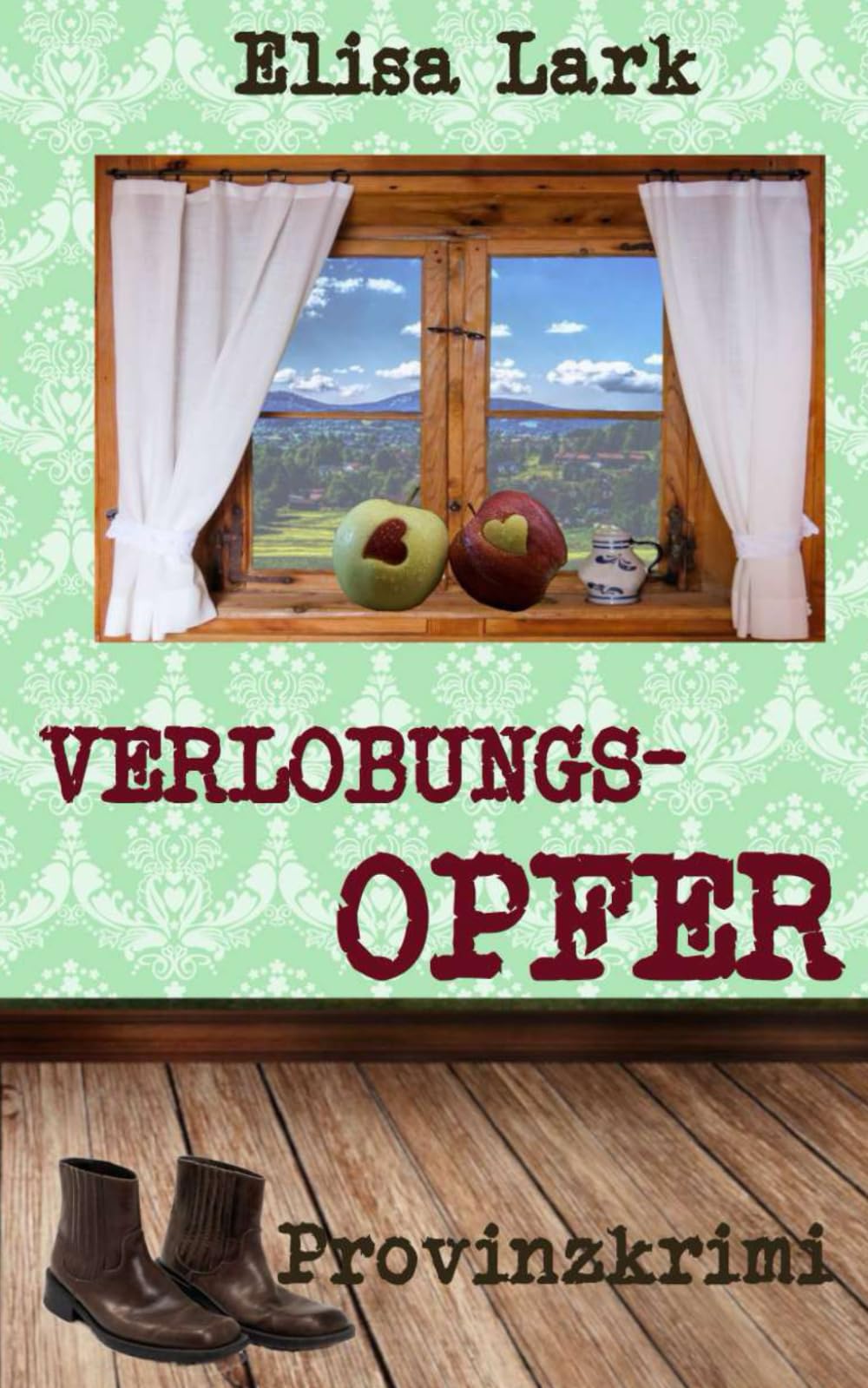 Verlobungsopfer: Siebenundzwanzigster Fall der Huber Franzi (Provinzkrimi) Contemporary literature