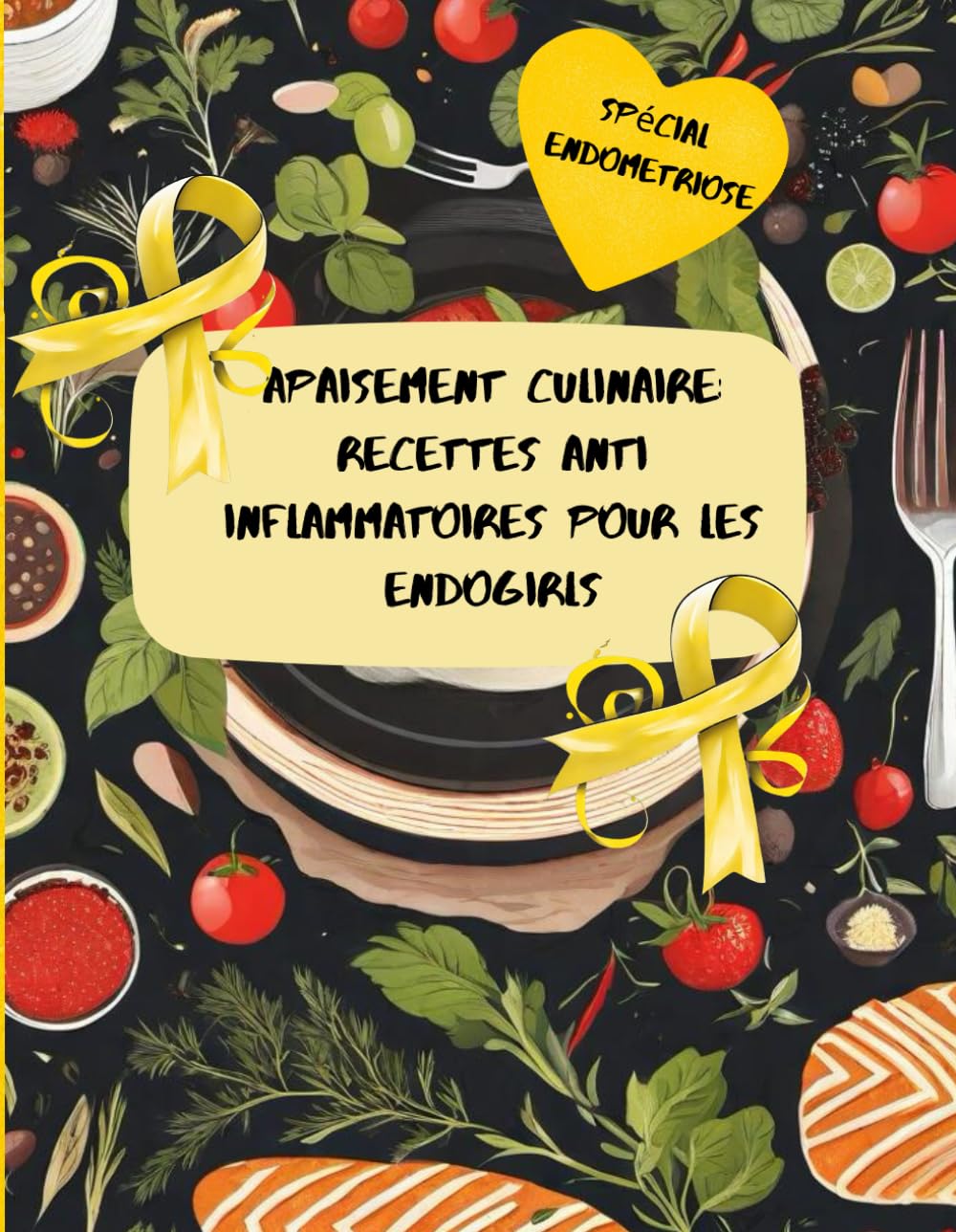 Apaisement culinaire: recettes anti inflammatoires pour les endogirls book