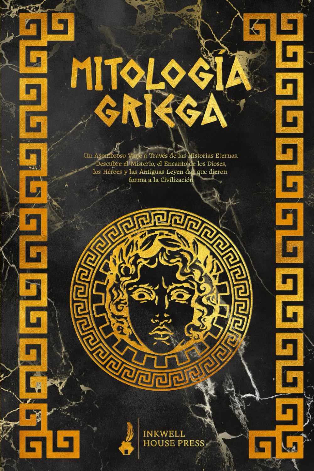 Mitología Griega: Un Asombroso Viaje a Través de las Historias Eternas. Descubre el Misterio, el Encanto de los Dioses, los Héroes y las Antiguas Leyendas que dieron forma a la Civilización book