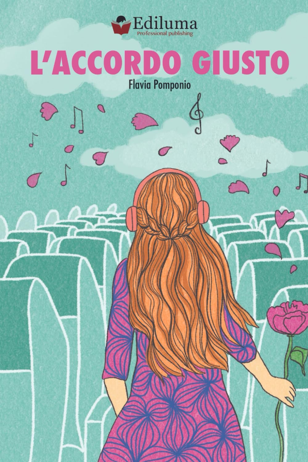 L' Accordo Giusto Vol.3: Come nelle scene di un film immagini, musica, luoghi ricorrenti e dialoghi profondi o densi di comicità si fondono ... L' accordo giusto - Flavia Pomponio, Band 3) Contemporary literature Books