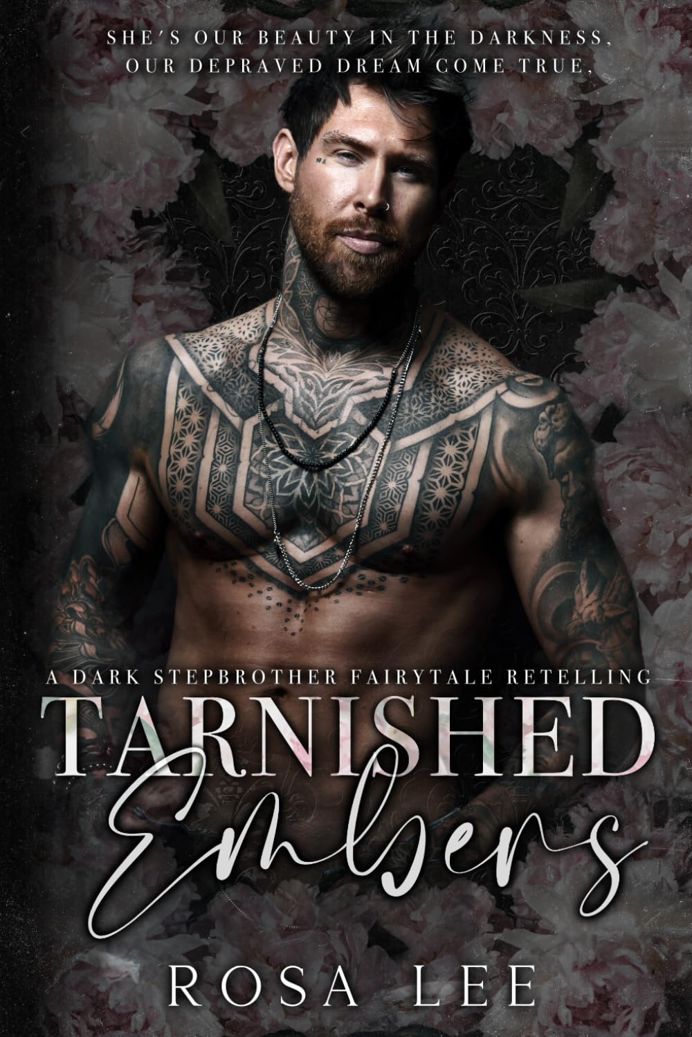 Tarnished Embers: A Dark Stepbrother Fairytale Retelling (Dark Retellings) Eroticism