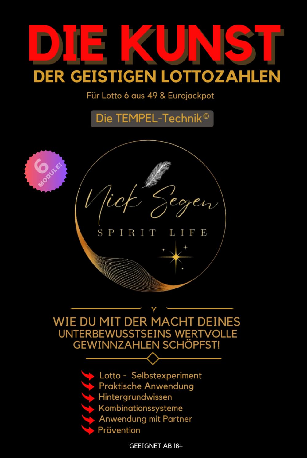 Die Kunst der geistigen Lottozahlen: Wie du mit der Macht deines Unterbewusstseins wertvolle Gewinnzahlen schöpfst! Lifestyle