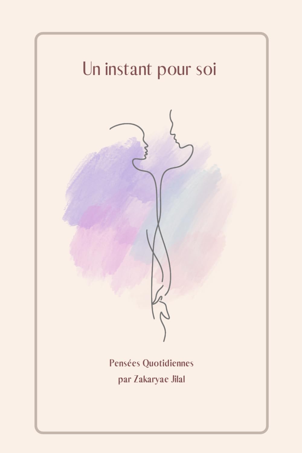 Un instant pour soi : pensées quotidiennes par Zakaryae Jilal book