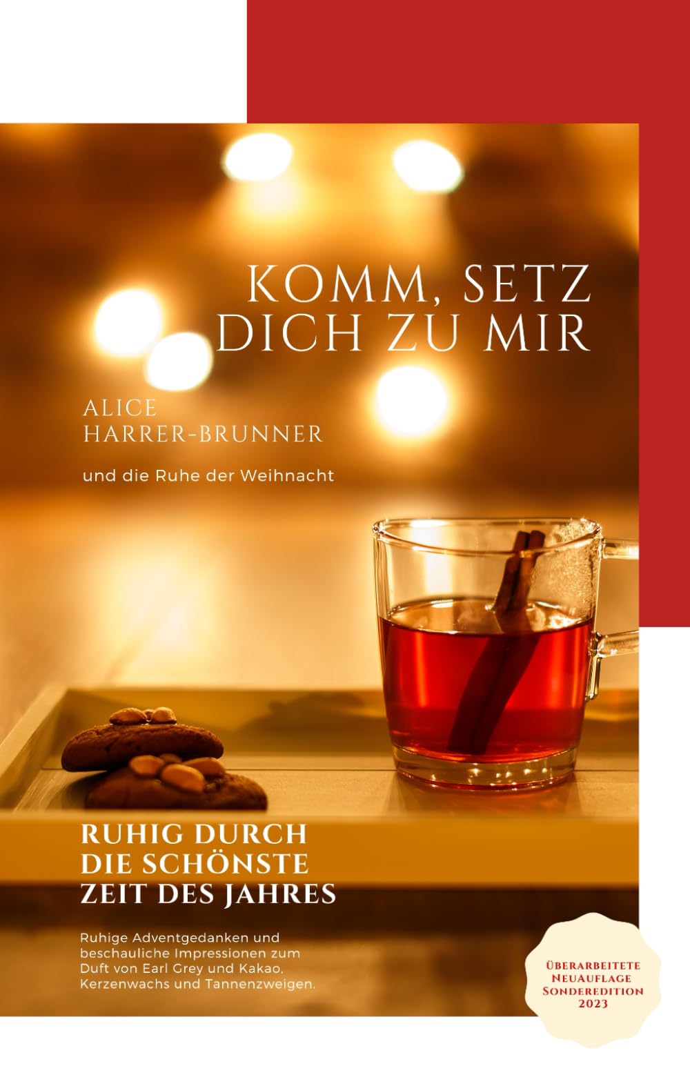 Komm, setz dich zu mir: Ruhig durch die schönste Zeit des Jahres Lifestyle