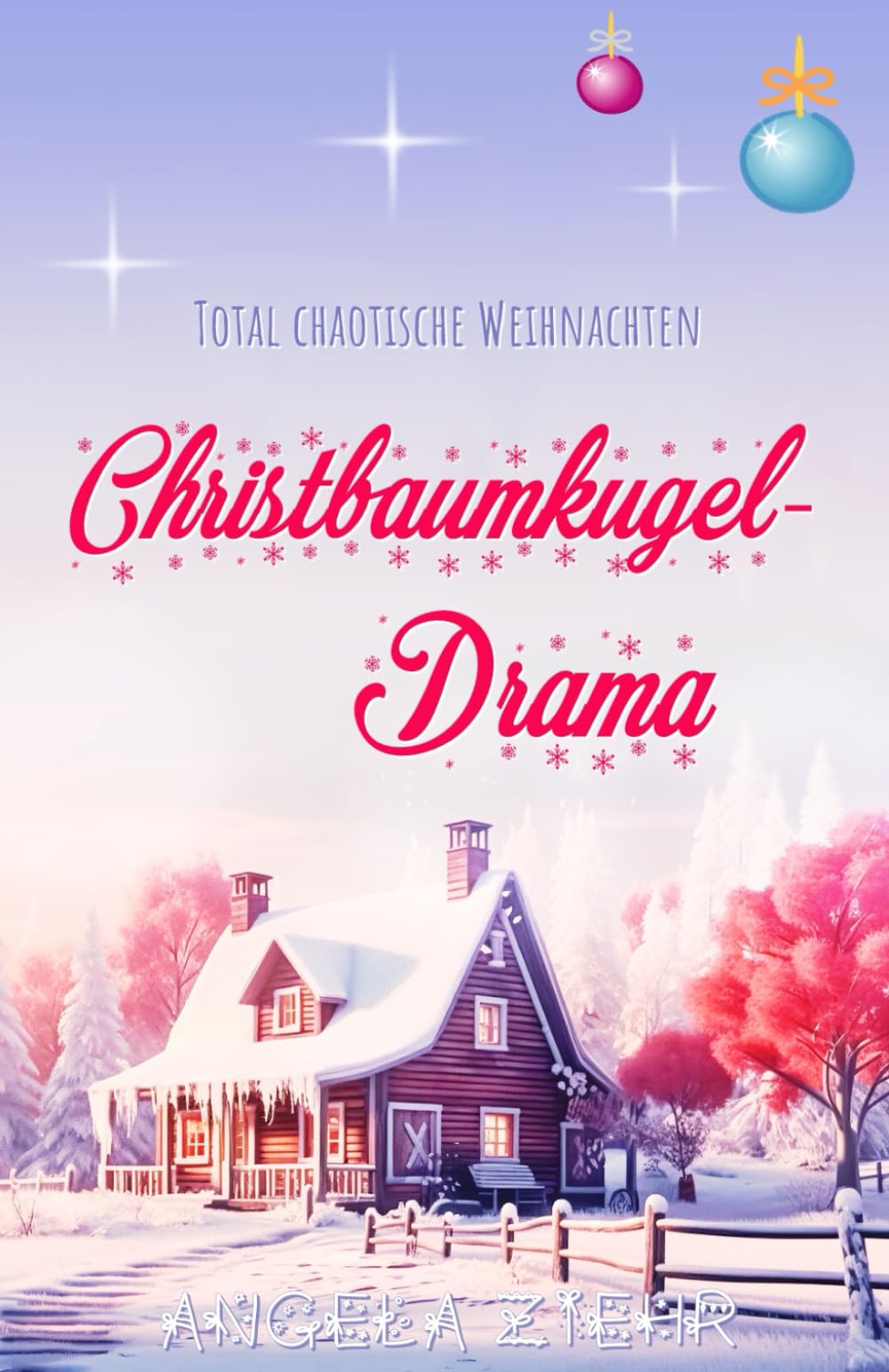 Christbaumkugeldrama (Gesamtausgabe) Partnership & Love