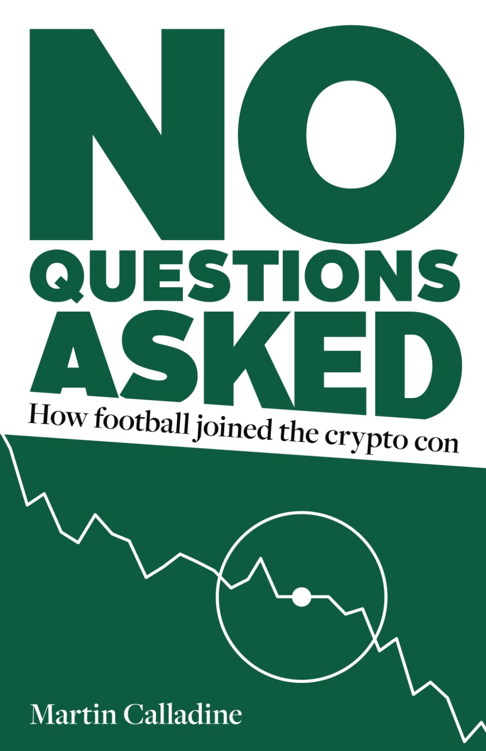 No Questions Asked: How football joined the crypto con Business, Finance & Career