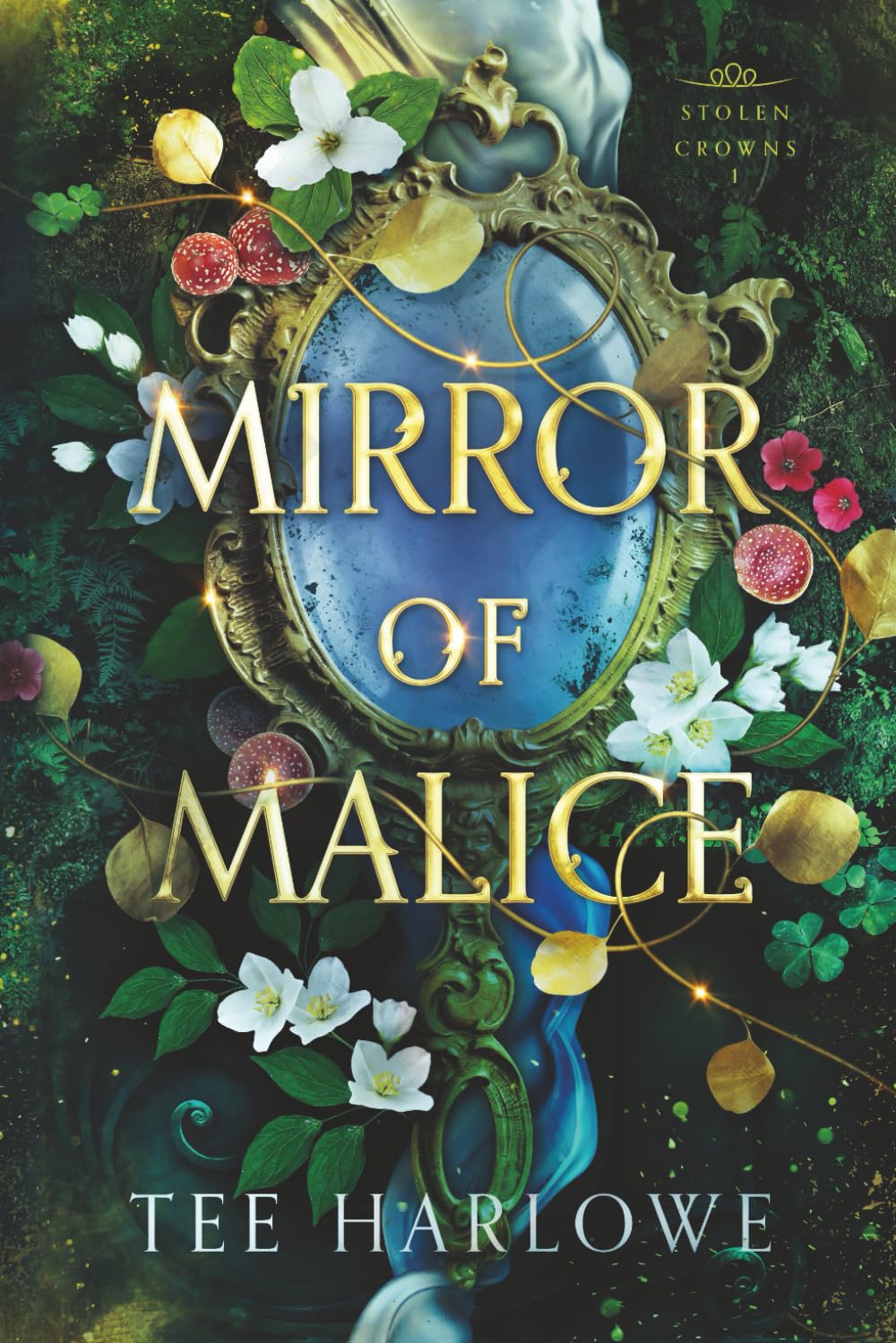 Mirror of Malice: A Steamy Fantasy Romance (Stolen Crowns, Band 1) Fairy Tales & Legends