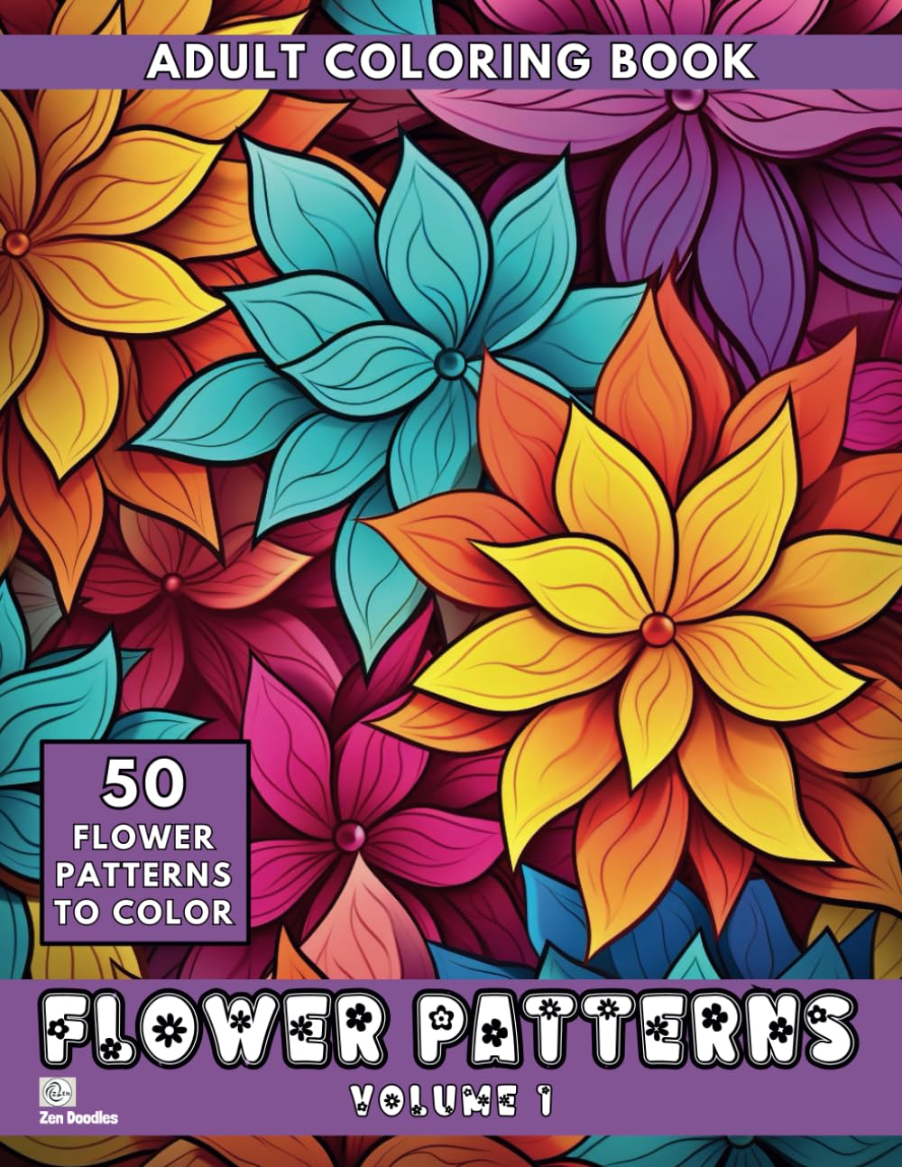 Flower Patterns Volume 1: Adult Coloring Book with Easy Mindful Floral Patterns for Relaxation and Stress Relief (Heavenly Patterns, Band 11) Hobbies & Crafts