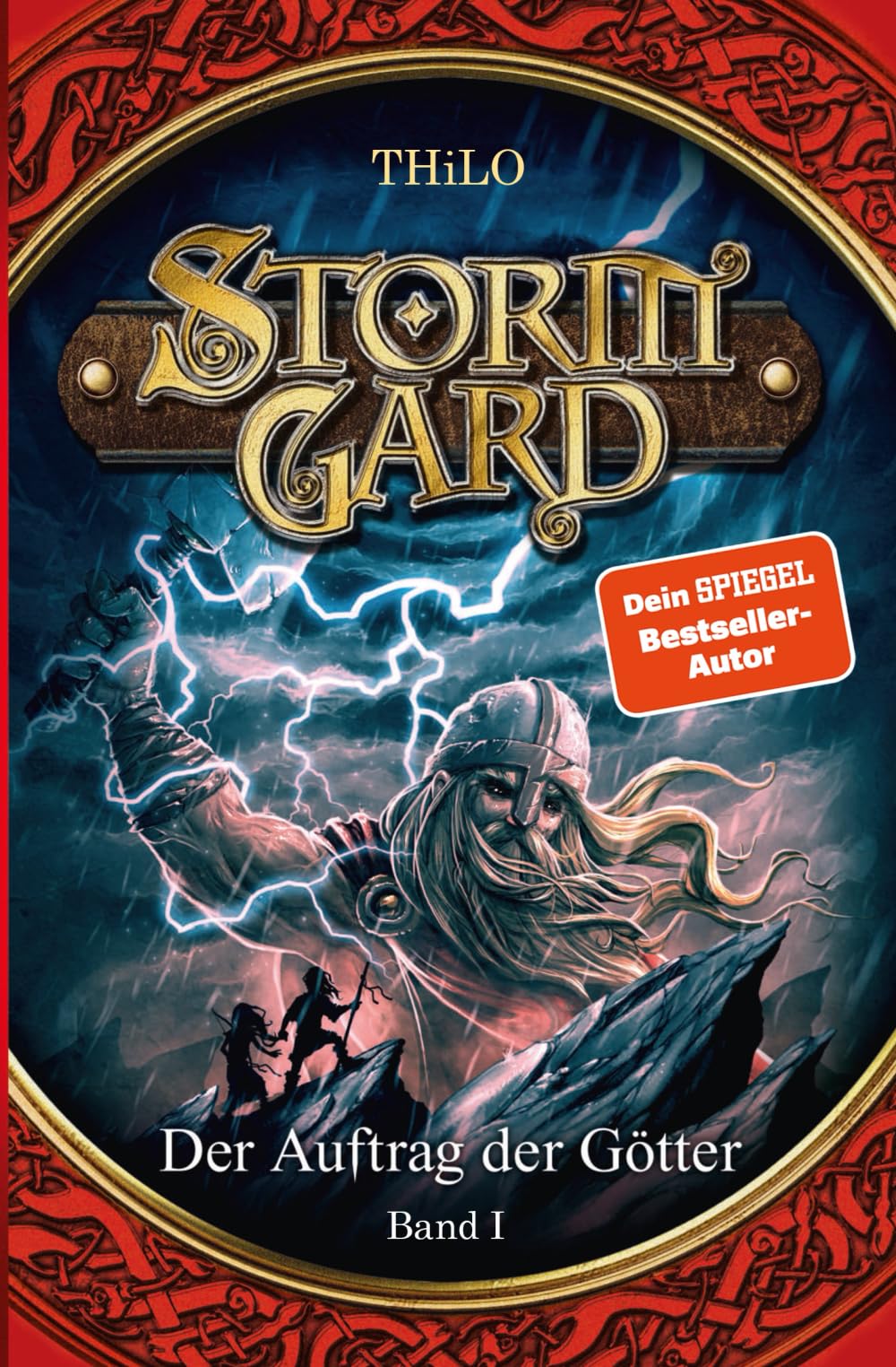 Stormgard: Der Auftrag der Götter (Band 1) - Fantasy Abenteuer Kinderbuch für Jungen und Mädchen ab 8 Jahre über Mut, Magie und Freundschaft book
