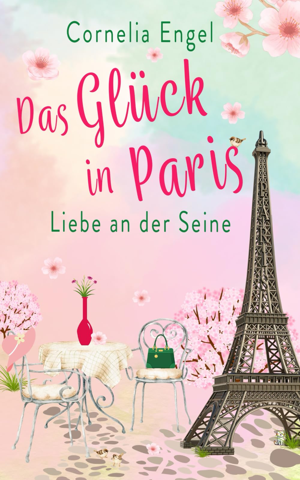 Das Glück in Paris: Liebe an der Seine Holiday Reading