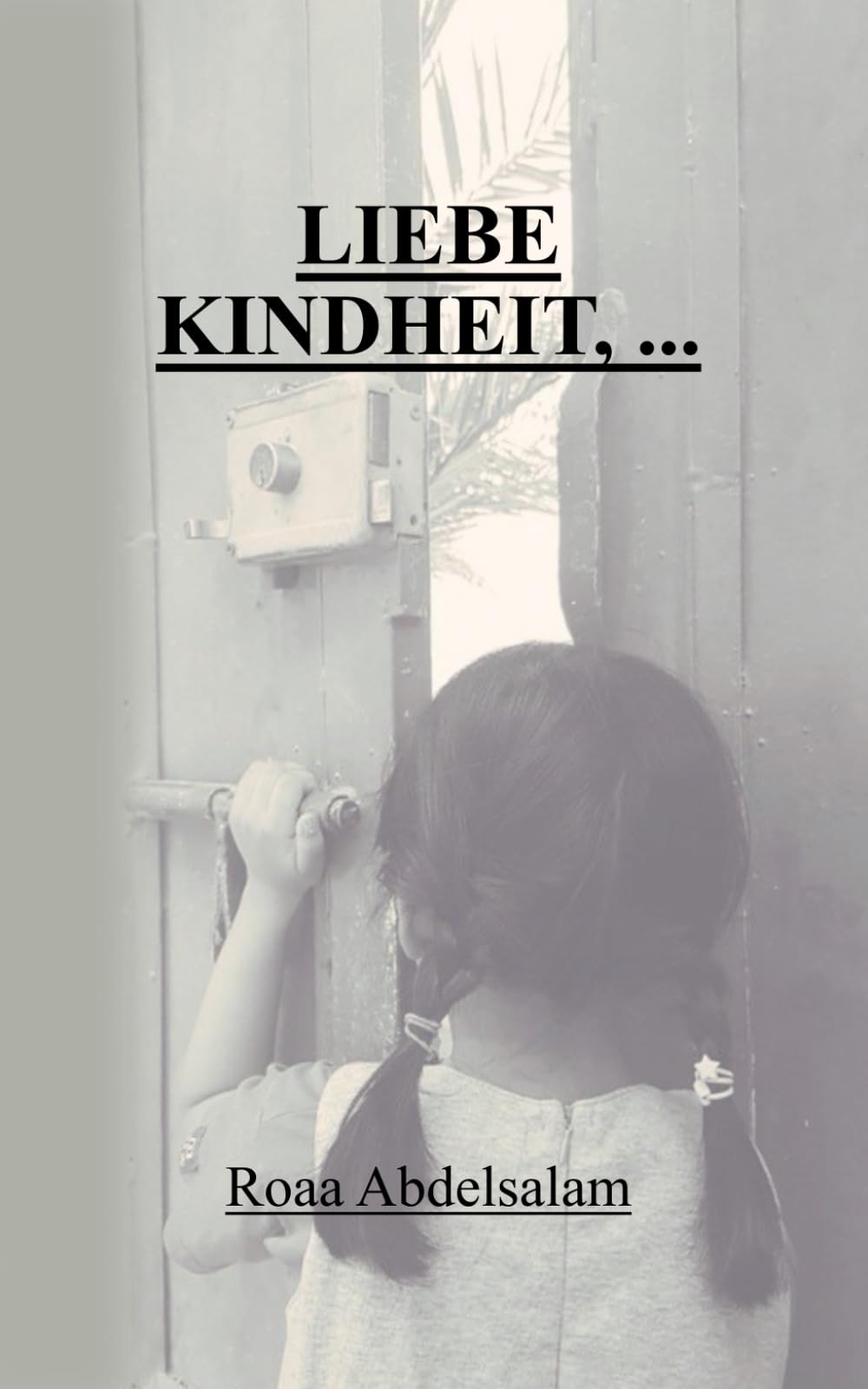 LIEBE KINDHEIT... Inspiring women Books