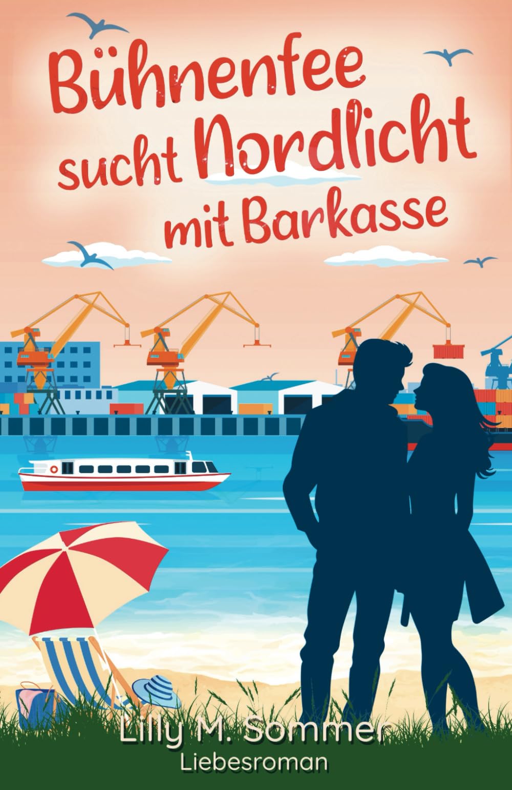 Bühnenfee sucht Nordlicht mit Barkasse (Hamburgzauber) Holiday Reading