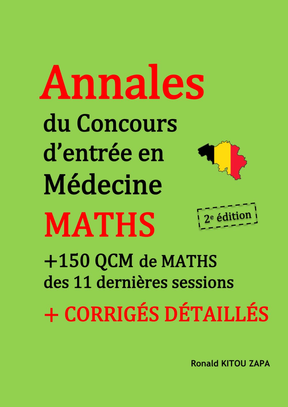 Annales du concours d'entrée en médecine: Les +150 QCM de maths des 11 dernières sessions + corrigés détaillés ! book