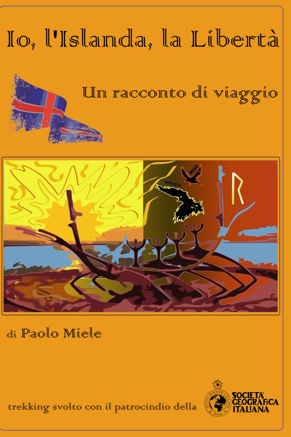 Io, l'Islanda, la libertà. Un racconto di viaggio. book