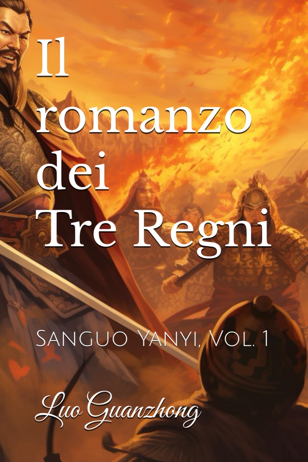 Il romanzo dei Tre Regni: Sanguo Yanyi, Vol. 1 book