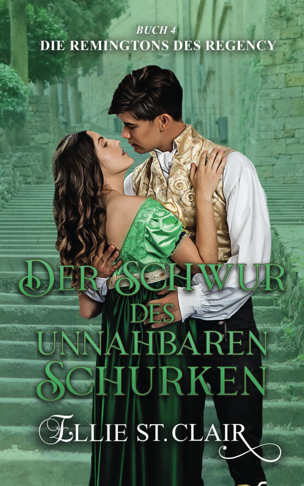 Der Schwur des unnahbaren Schurken: Regency Liebesroman (Die Remingtons des Regency, Band 4) Historical Fiction
