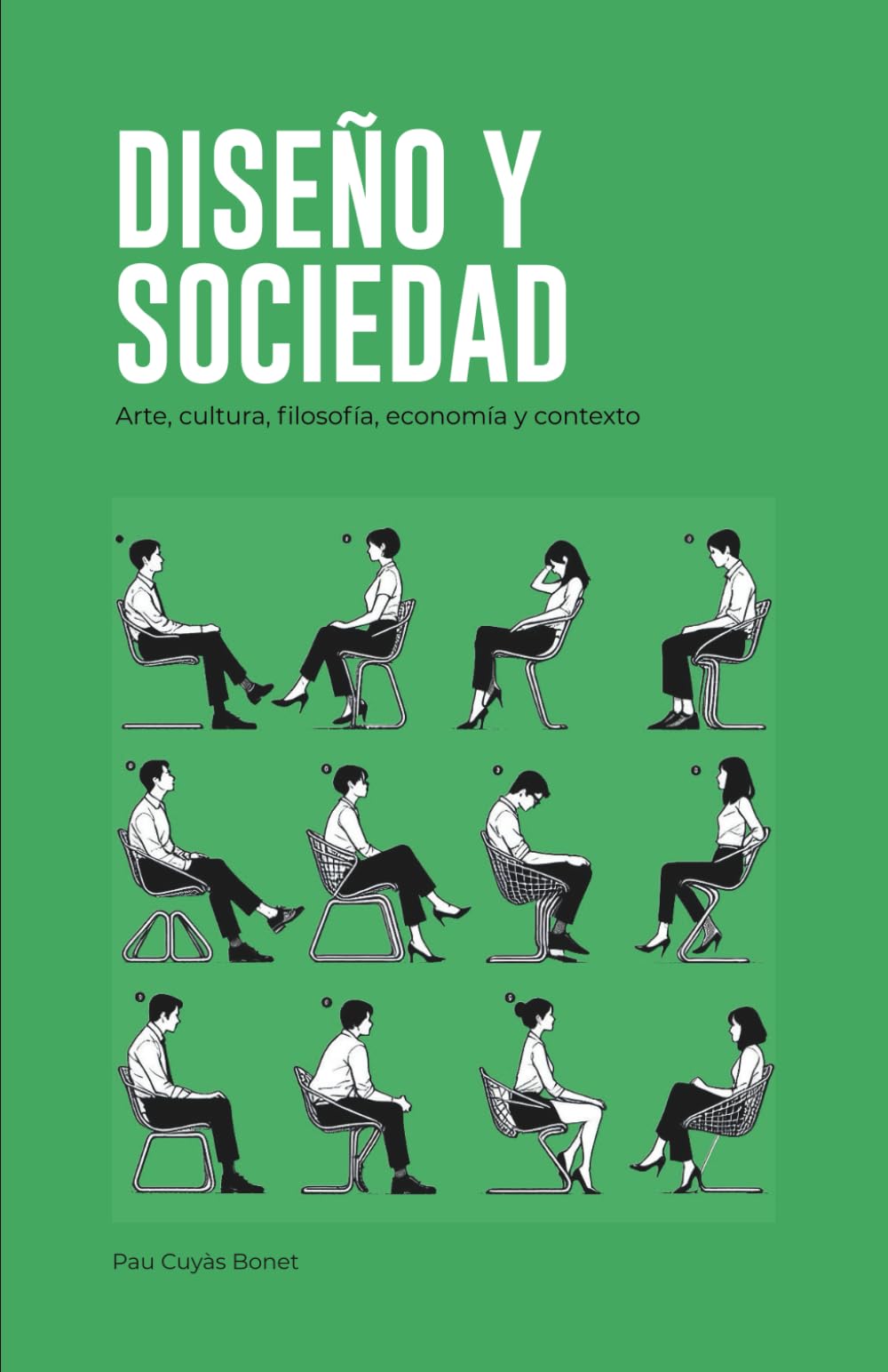 Diseño y Sociedad: Arte, cultura, filosofía, economía y contexto book
