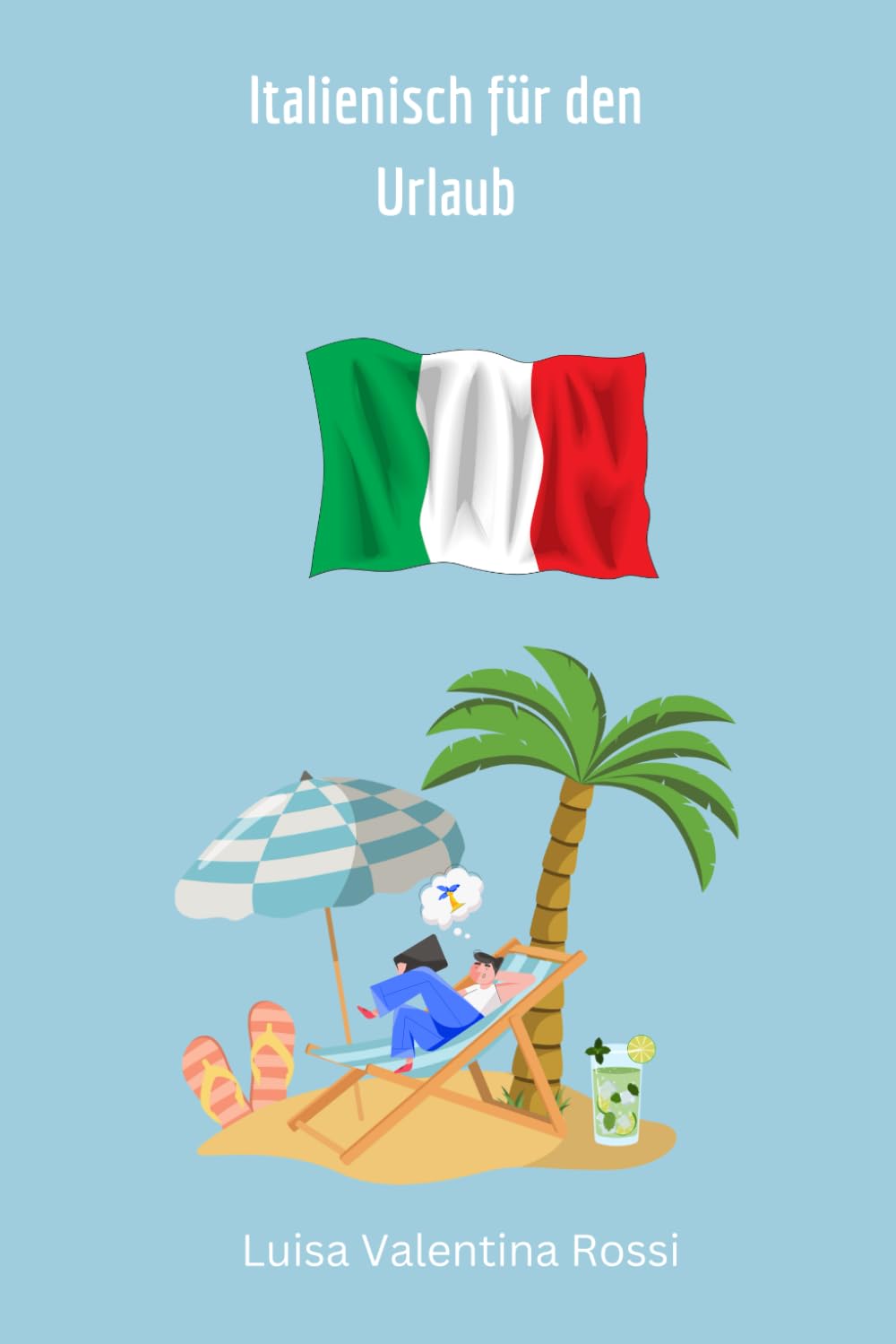 Italienisch für den Urlaub Foreign Languages ​​& Dictionaries