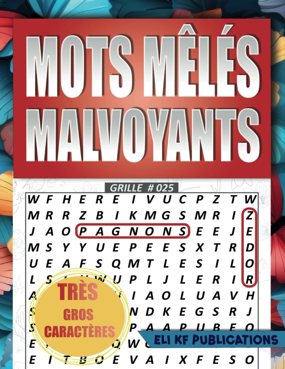 Mots Mêlés Malvoyants Très Gros Caractères: Pour les Personnes Ayant des Problèmes de Vision. Police Extra Large de 30 Points. 100 Grilles Avec ... Relaxant et Stimulant pour les Seniors. book