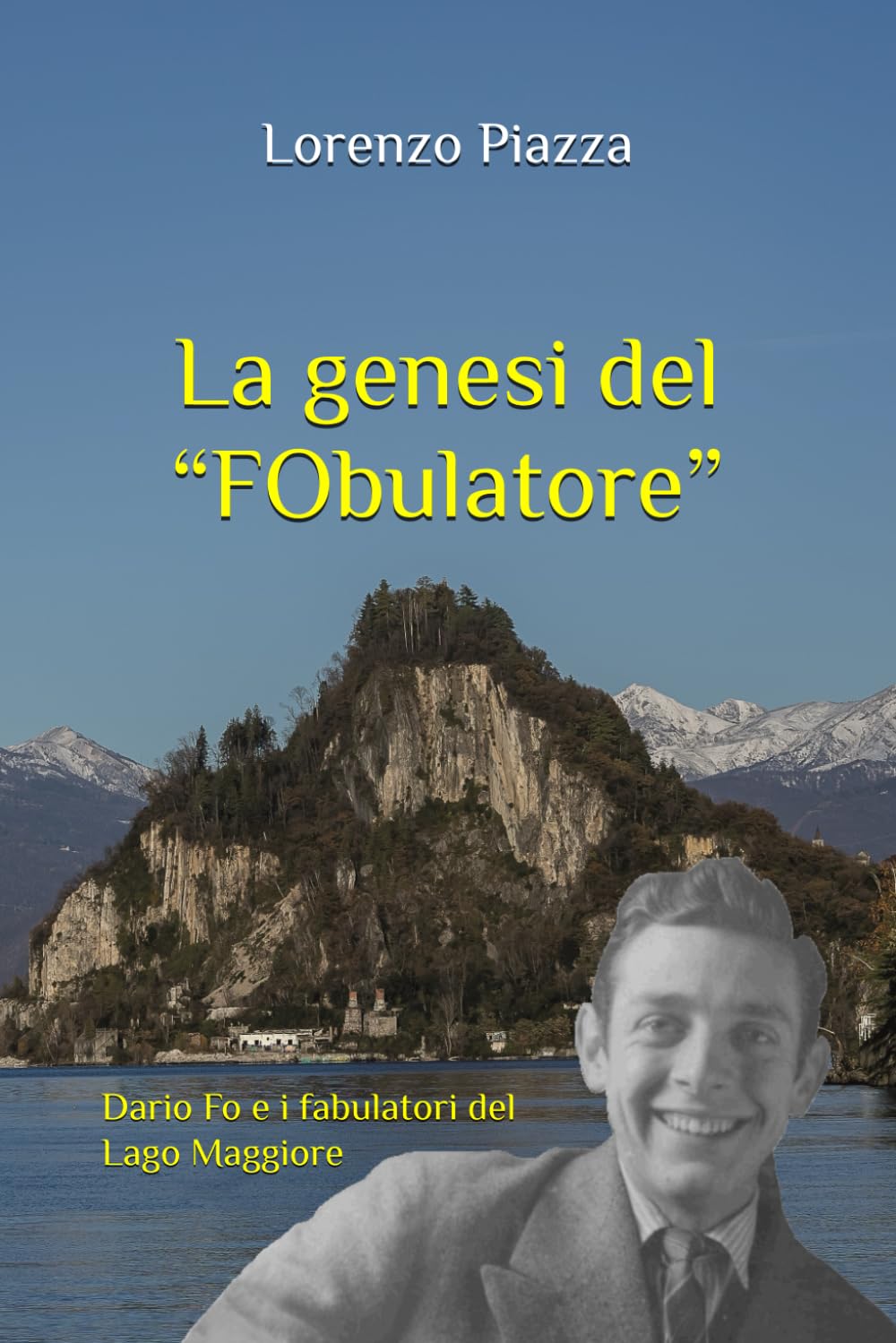 La genesi del “FObulatore”: Dario Fo e i fabulatori del Lago Maggiore Film, Art & Culture