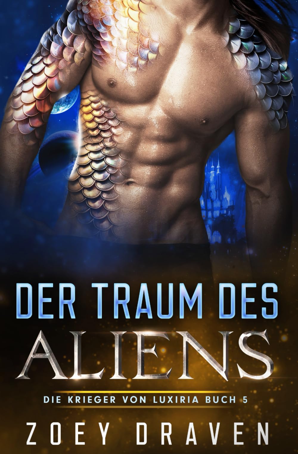 Der Traum des Aliens (Die Krieger von Luxiria, Band 5) Action & Adventure