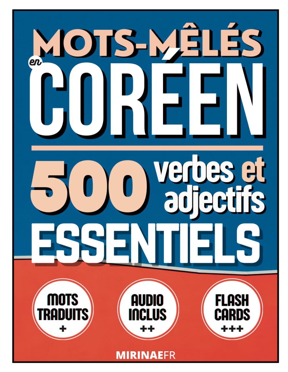 Mots-mêlés en coréen : 500 verbes et adjectifs essentiels: 50 grilles pour maîtriser le vocabulaire incontournable en coréen book