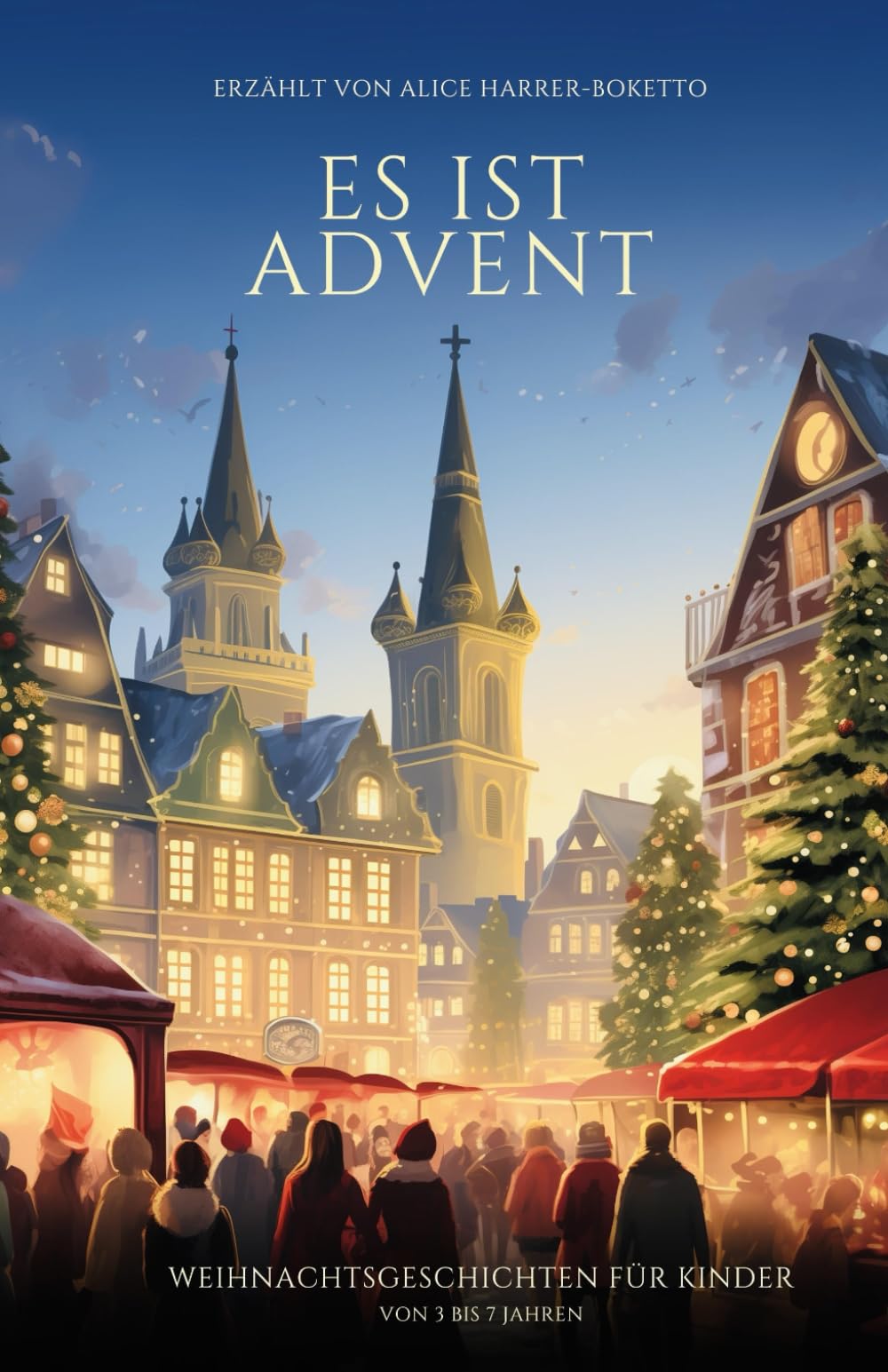 Es ist Advent: Weihnachtsgeschichten für Kinder von 3 bis 7 Jahren Non-fiction
