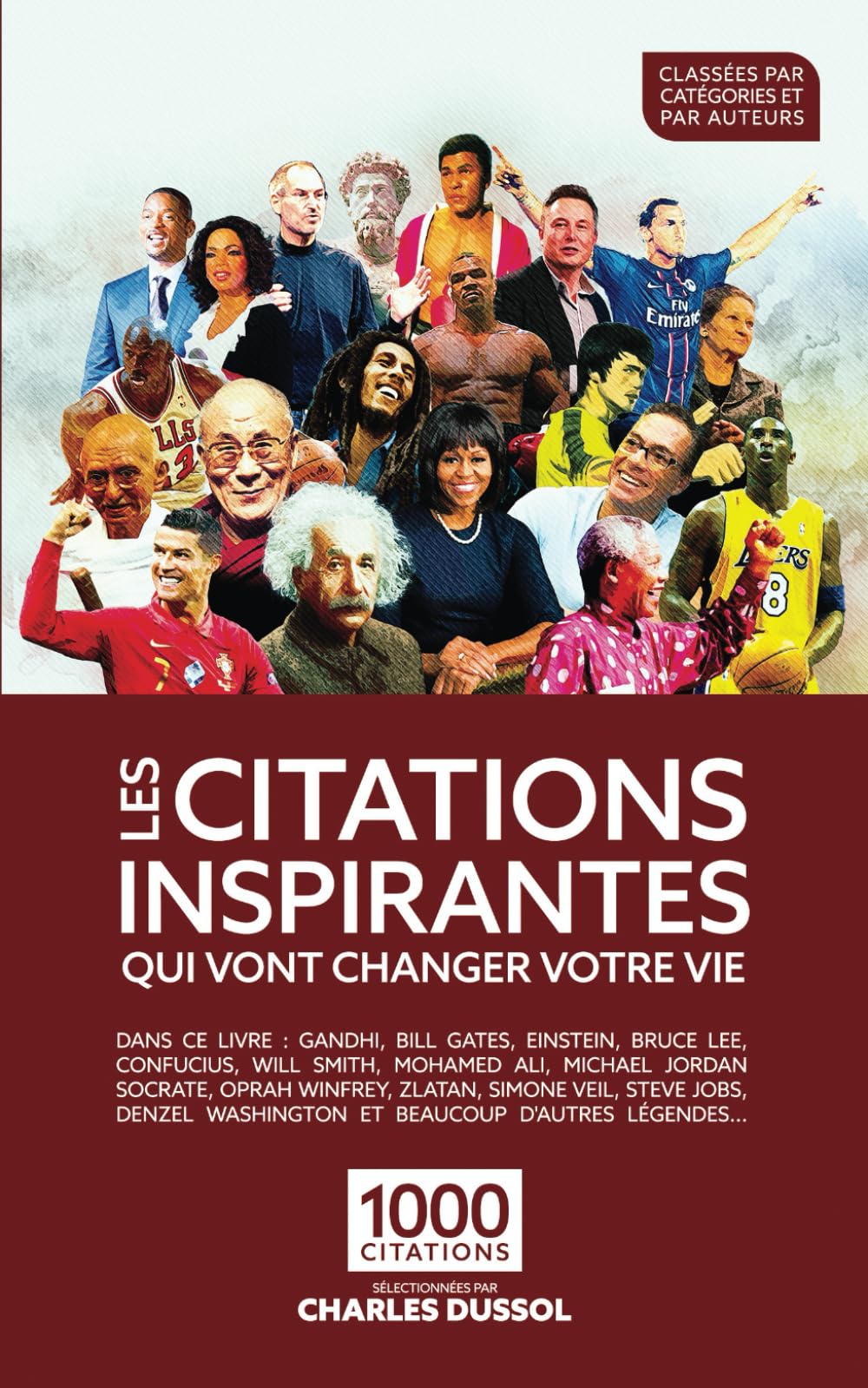 Les citations inspirantes qui vont changer votre vie: 1000 citations inspirantes et impactantes qui vont vous permettre de vous transformer, ... les bonnes décisions et passer à l'action. Lifestyle