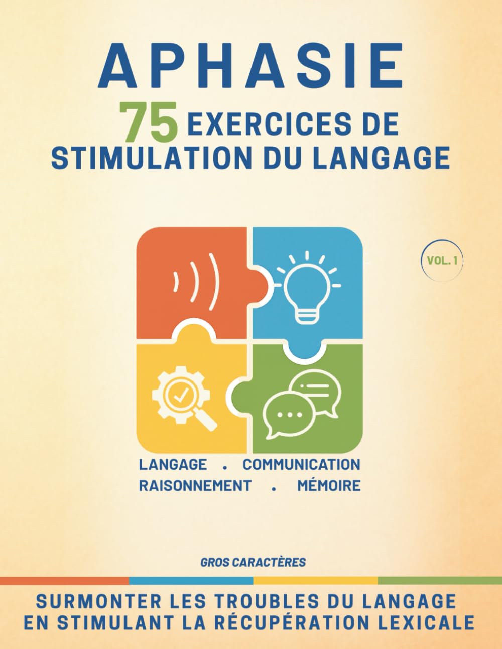 Aphasie - 75 exercices de stimulation du langage: Jeux et Exercices de Rééducation de l'Aphasie suite à un AVC, un Traumatisme Crânien, une Maladie Dégénérative - Gros Caractères Non-fiction books