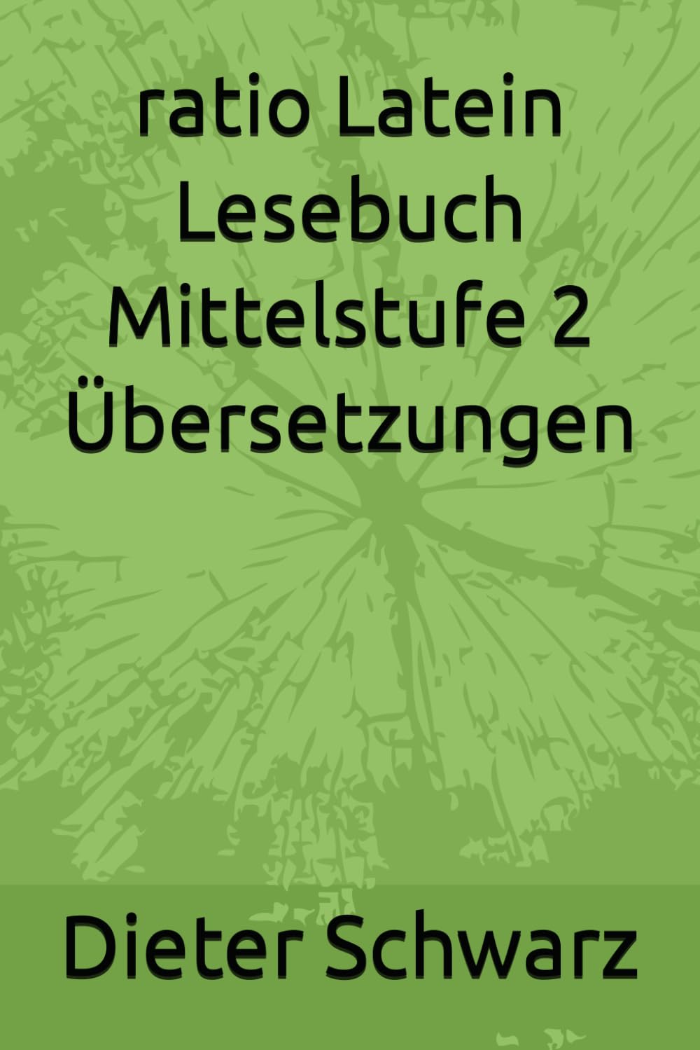 ratio Latein Lesebuch Mittelstufe 2 Übersetzungen Leisure, Home & Garden
