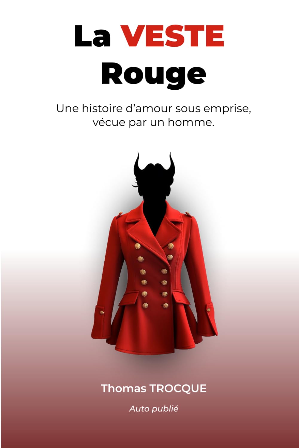 La VESTE Rouge: Une histoire d’amour sous emprise. Psychology