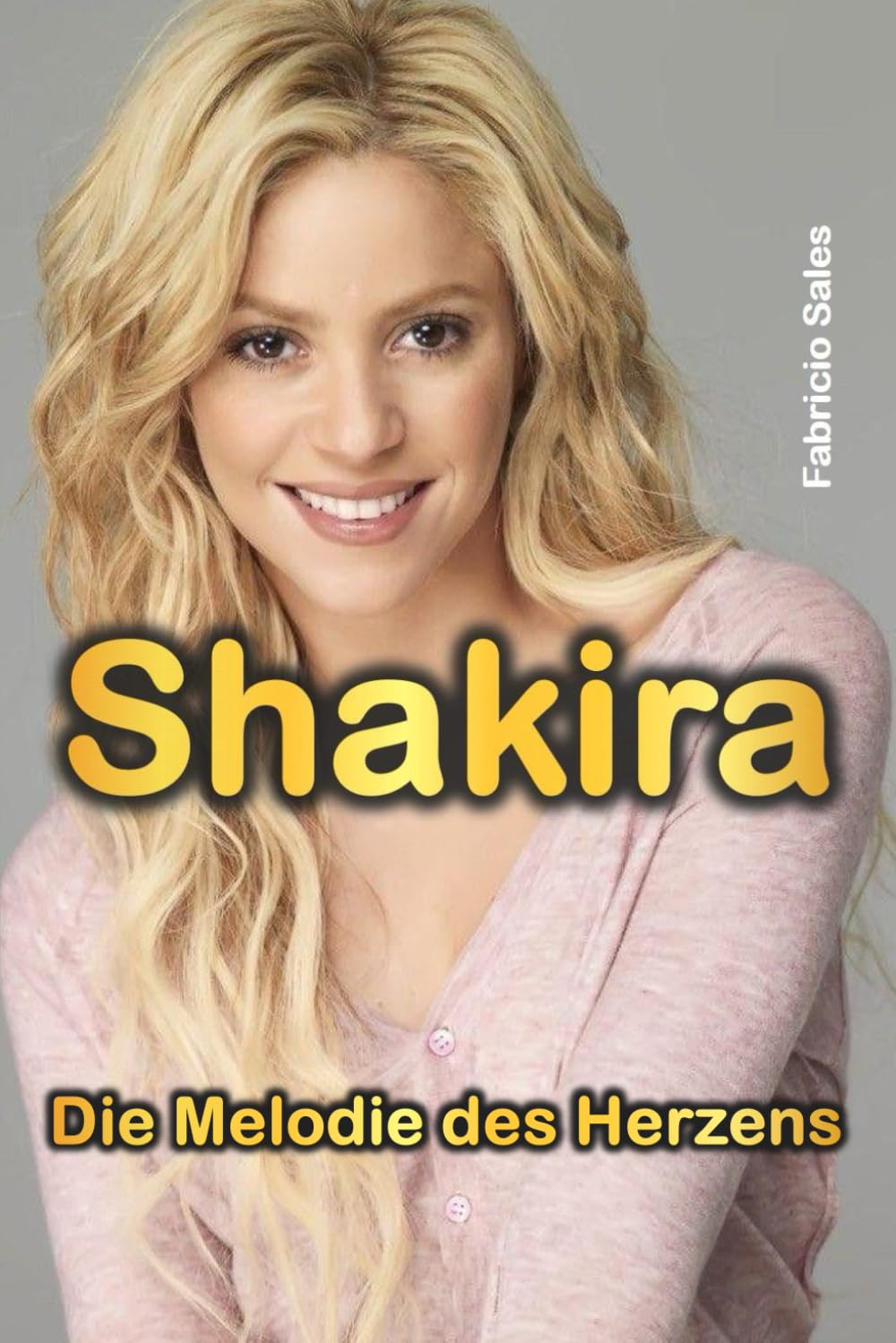 Shakira: Die Melodie des Herzens Politics & Society
