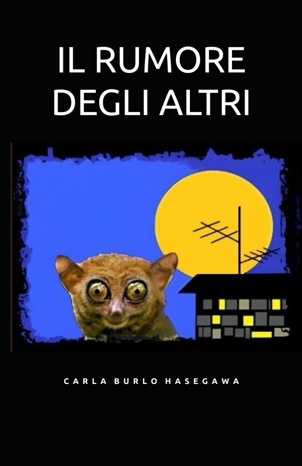 IL RUMORE DEGLI ALTRI book